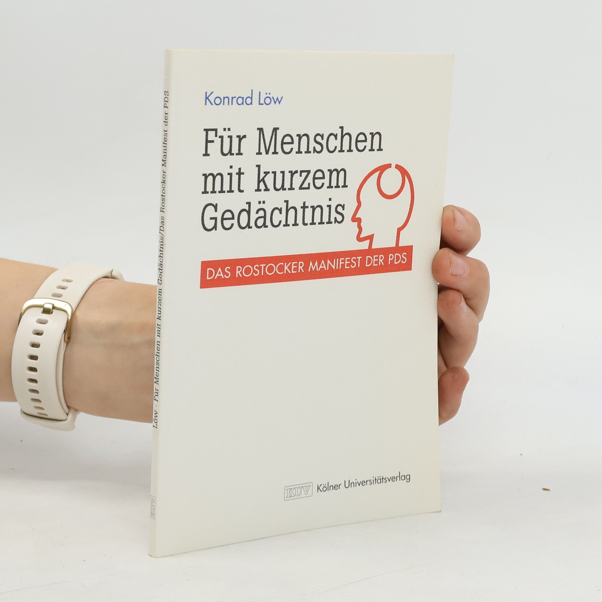 Für Menschen mit kurzem Gedächtnis