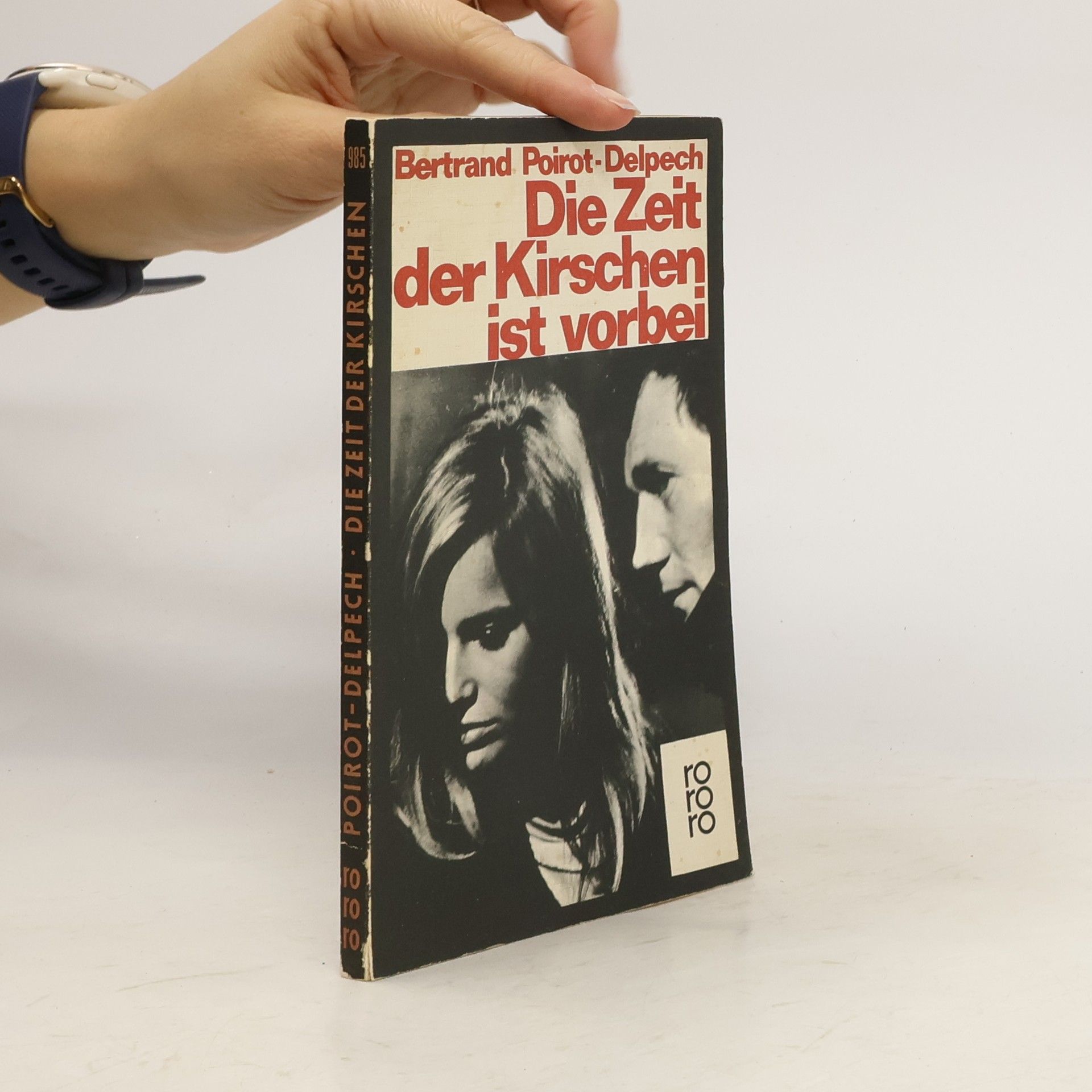 Bertrand Poirot Delpech Die Zeit der Kirschen ist vorbei