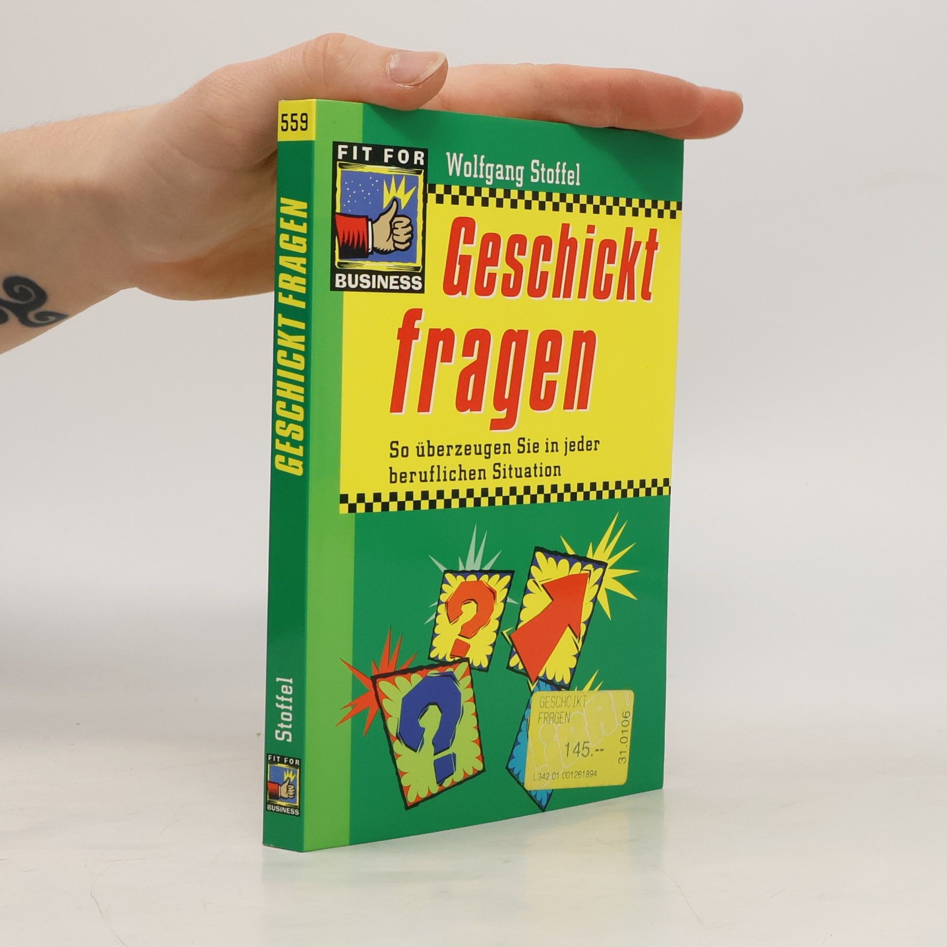 Wolfgang Stoffel Geschickt fragen