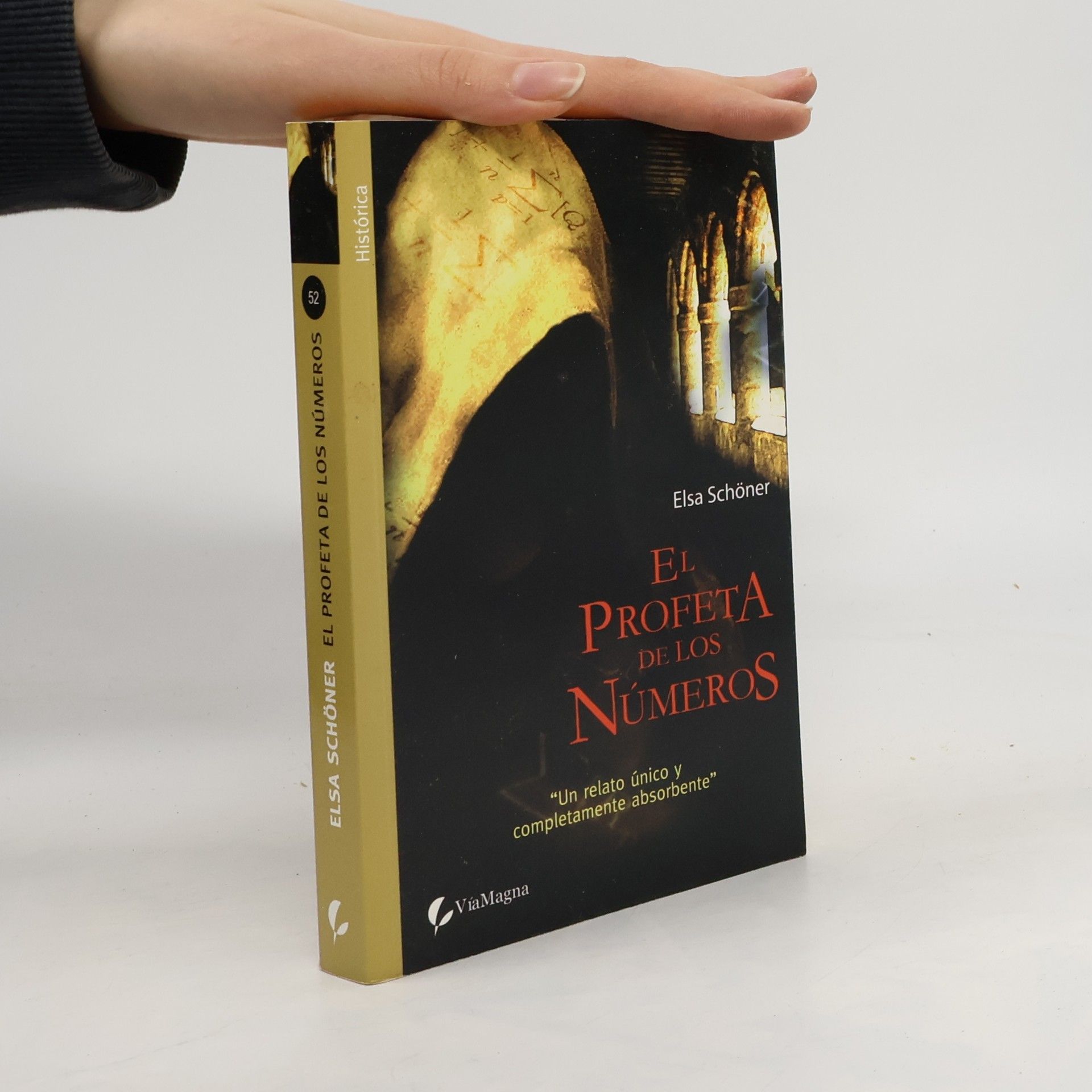 Elsa Schöner Histórica - 52: El profeta de los números