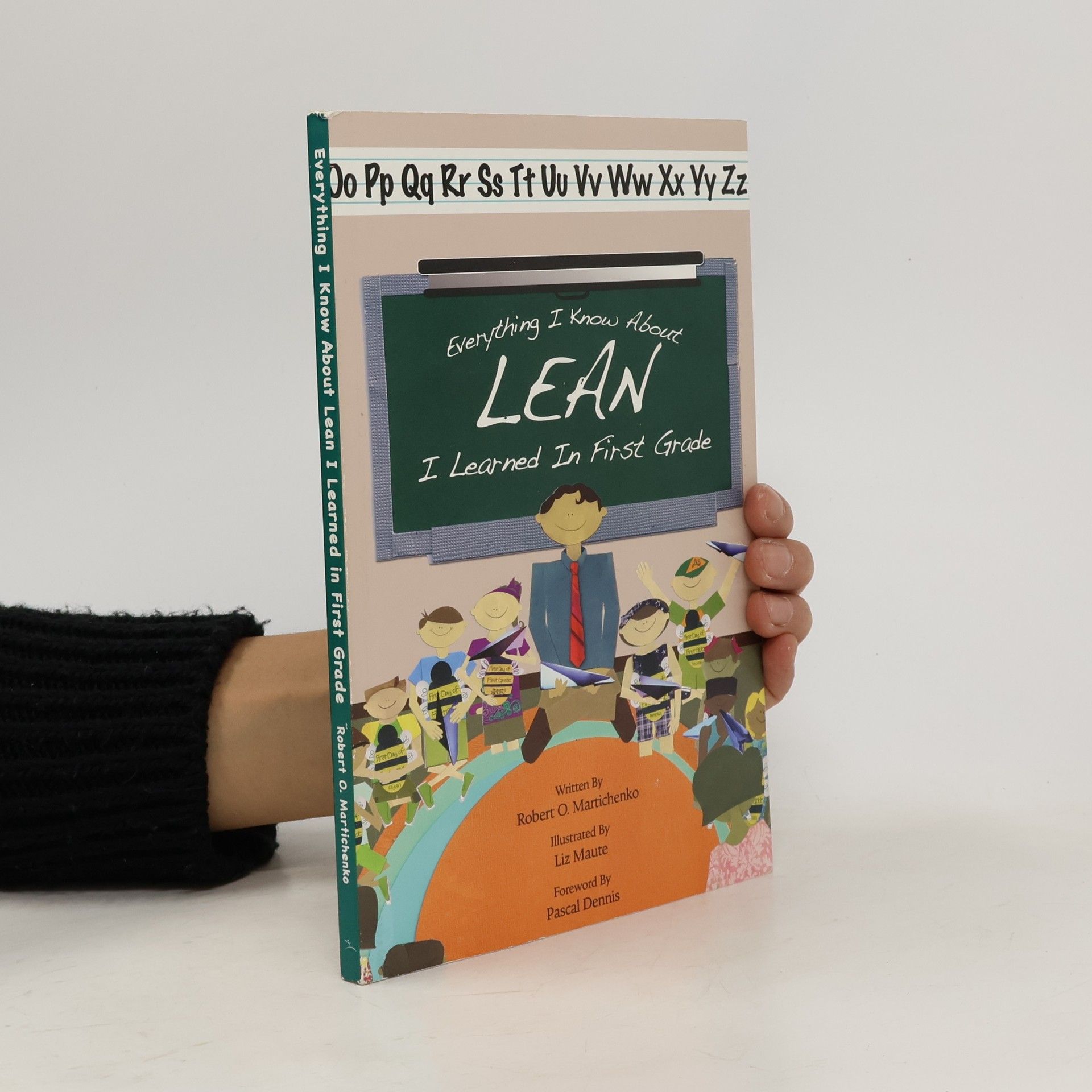 Everything I Know About Lean I Learned in First Grade