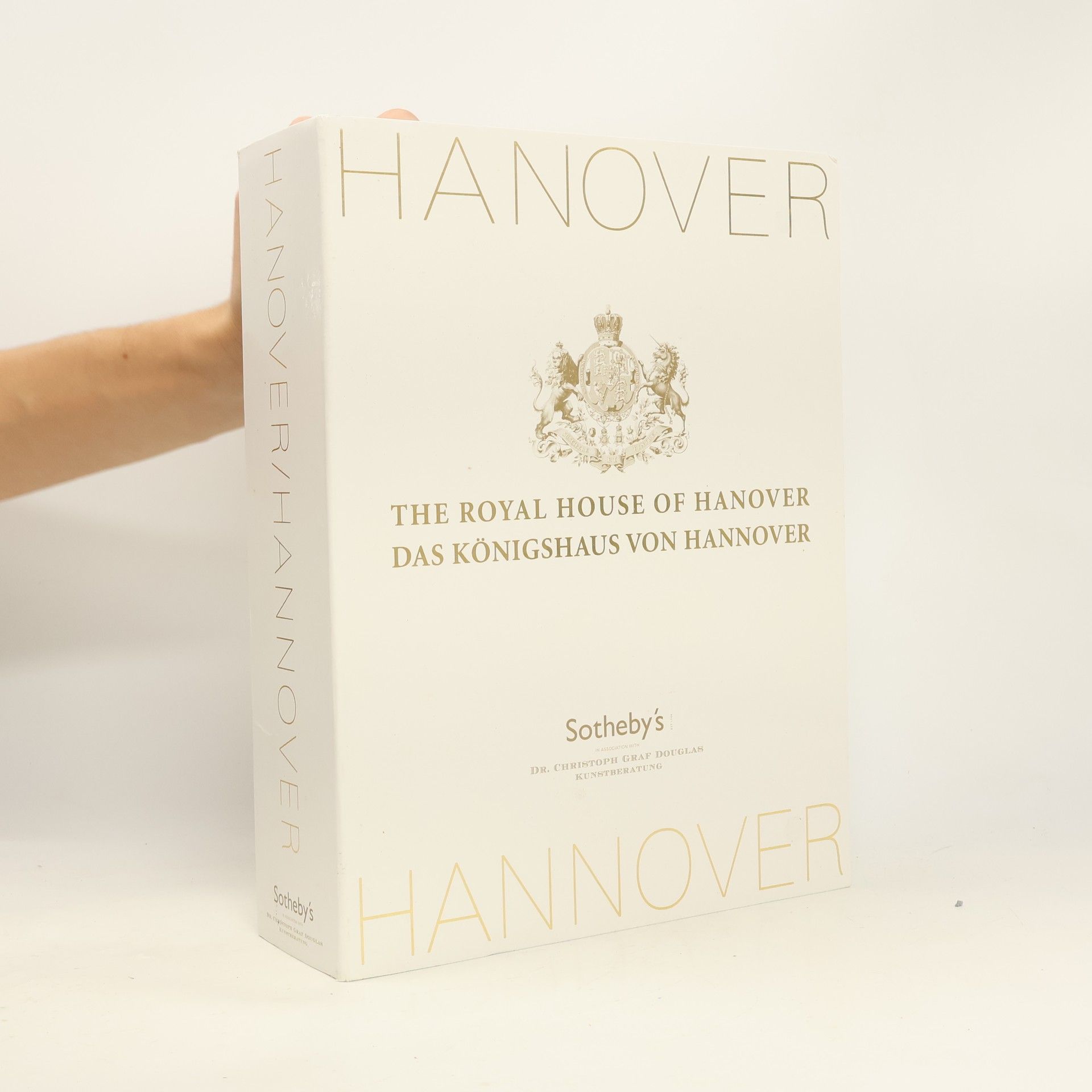 Kolektiv autorů The Royal House of Hanover. Das Königshaus von Hannover