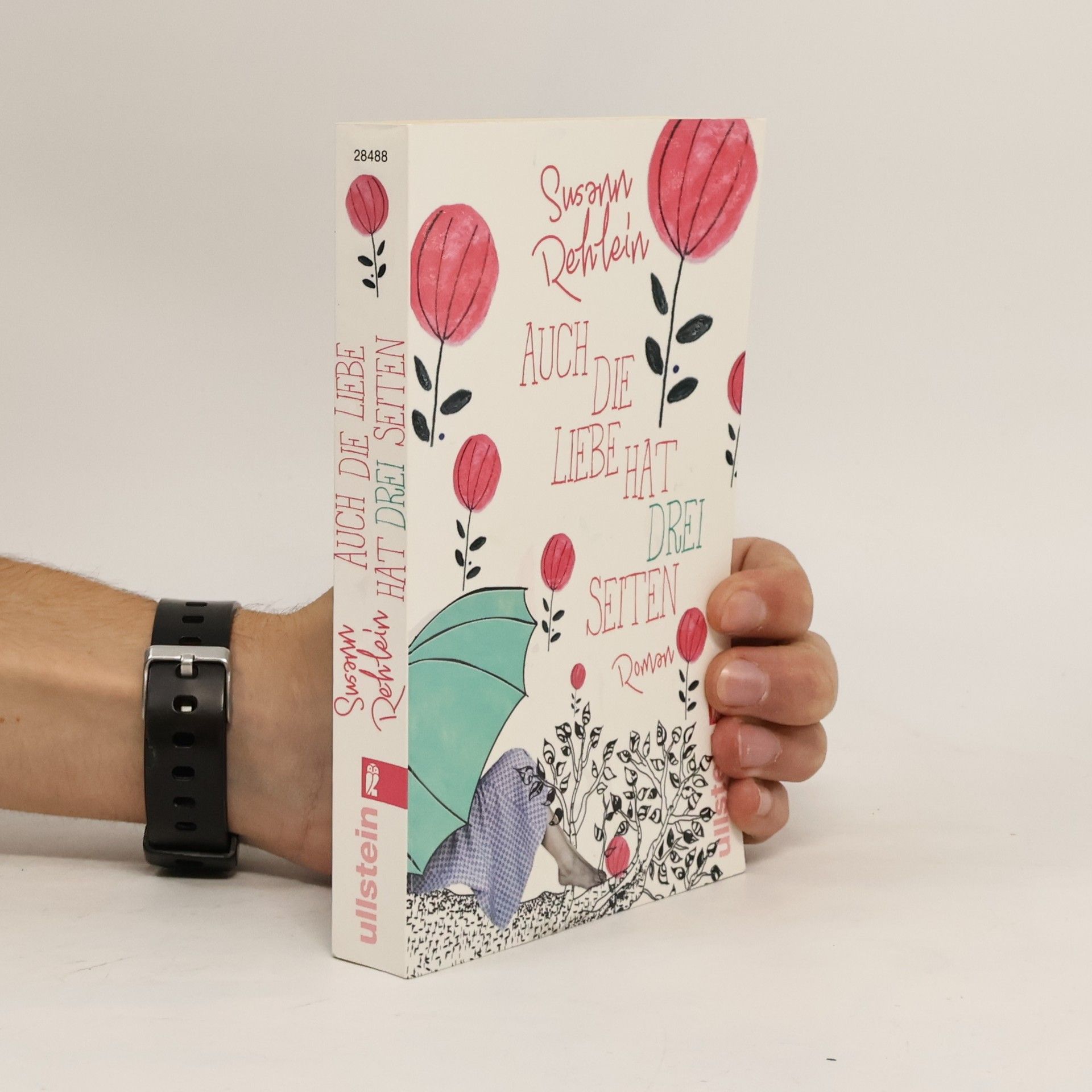 Susann Rehlein Auch die Liebe hat drei Seiten