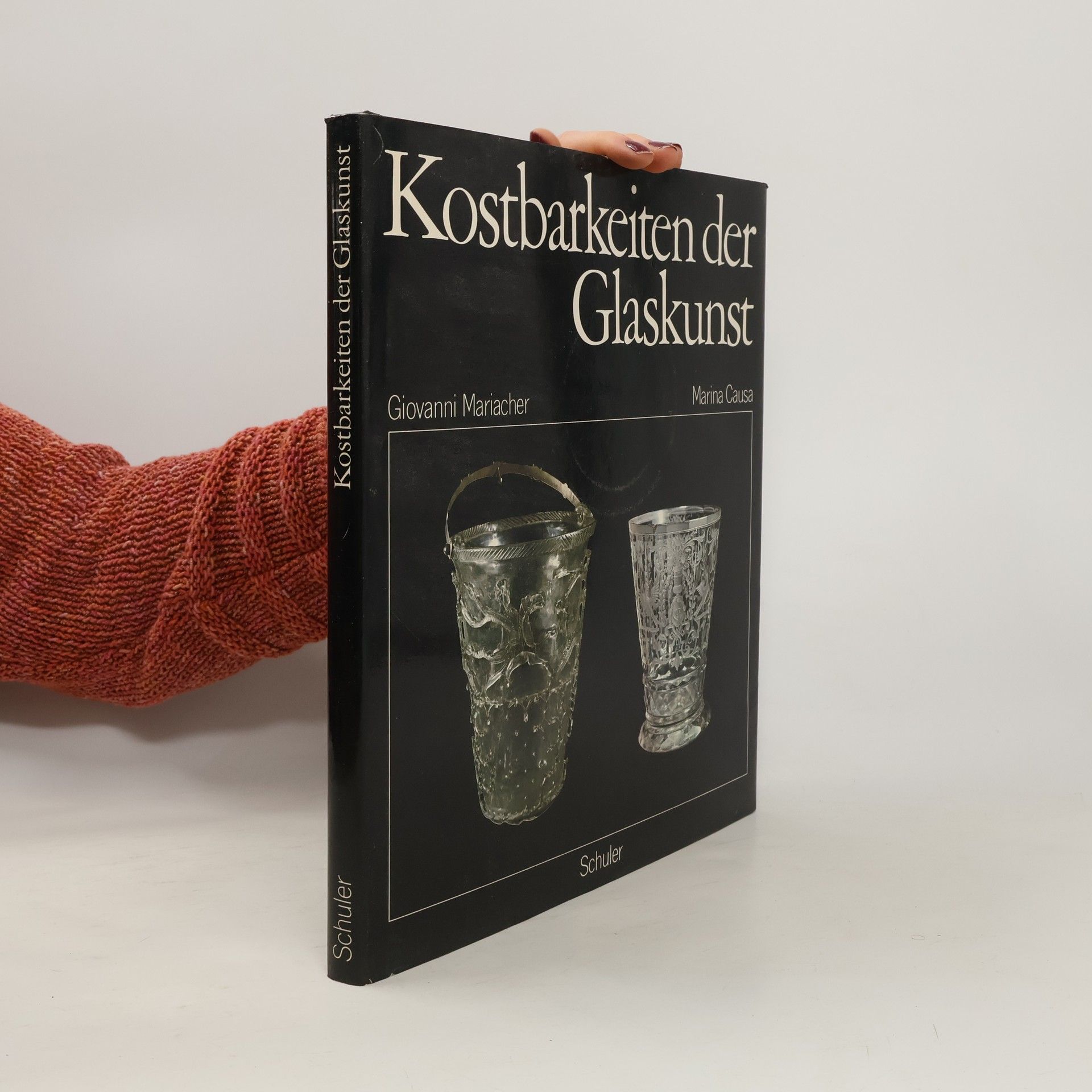 Giovanni Mariacher Kostbarkeiten der Glaskunst