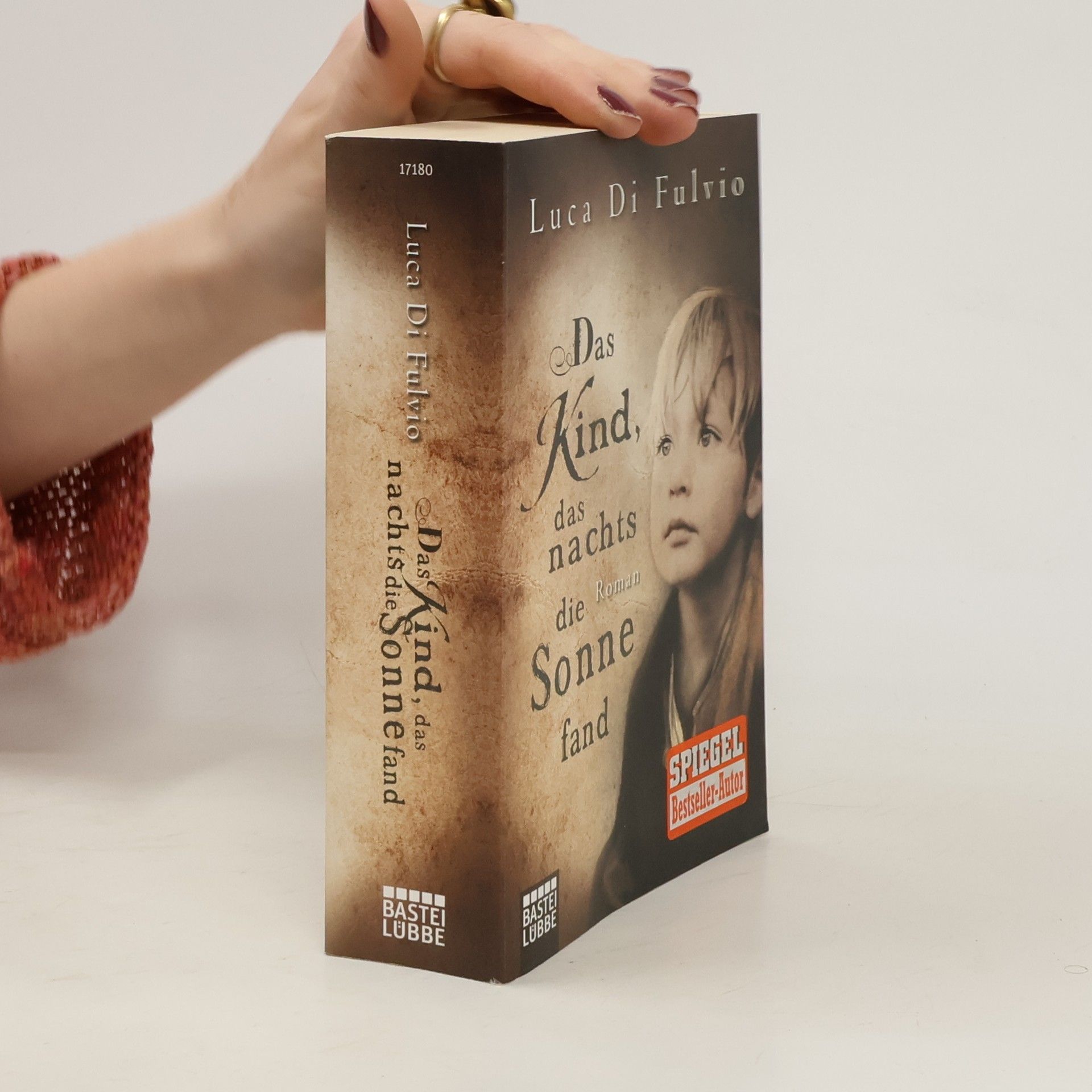 Luca Di Fulvio Das Kind, das nachts die Sonne fand