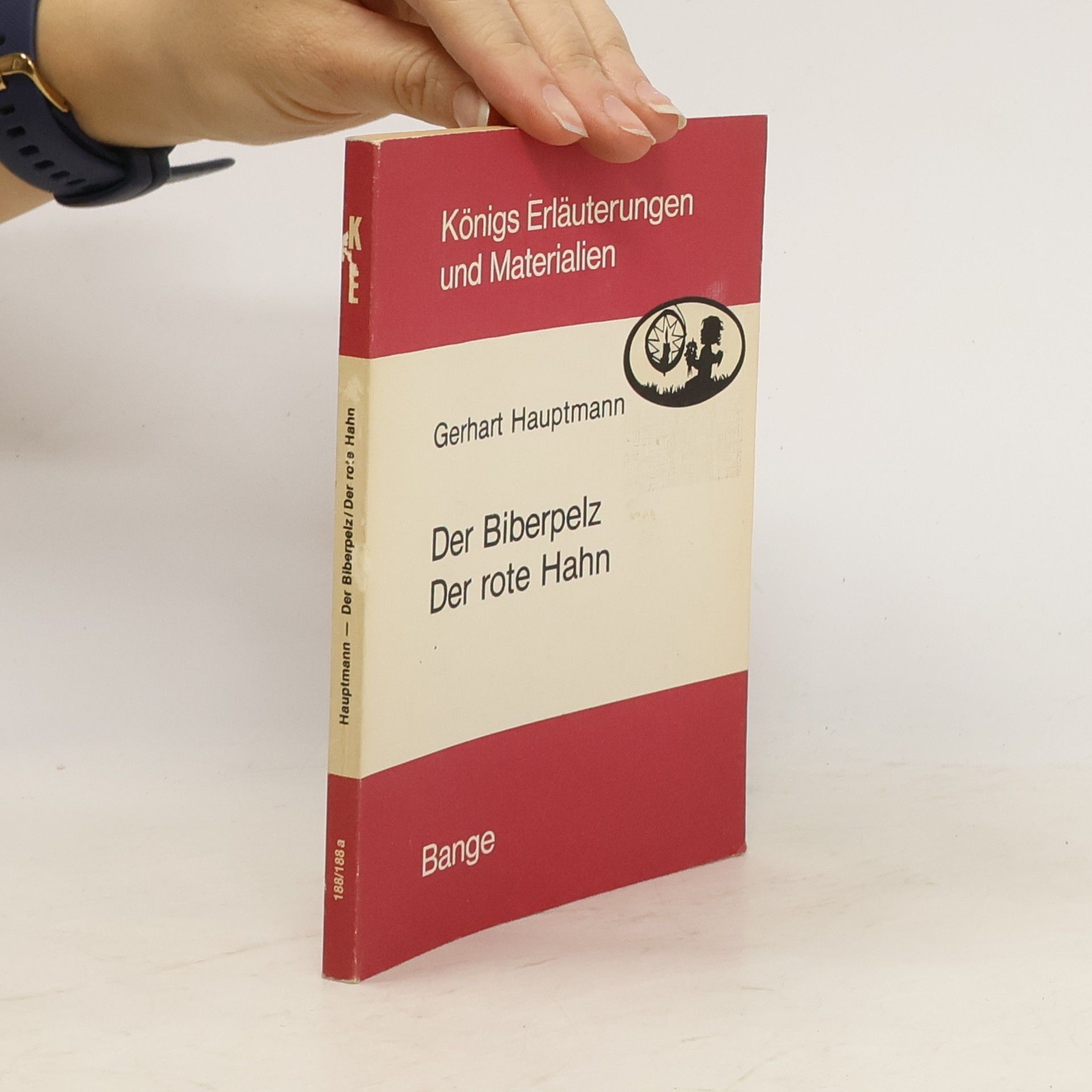 Gerhart Hauptmann Der Biberpelz. Der rote Hahn