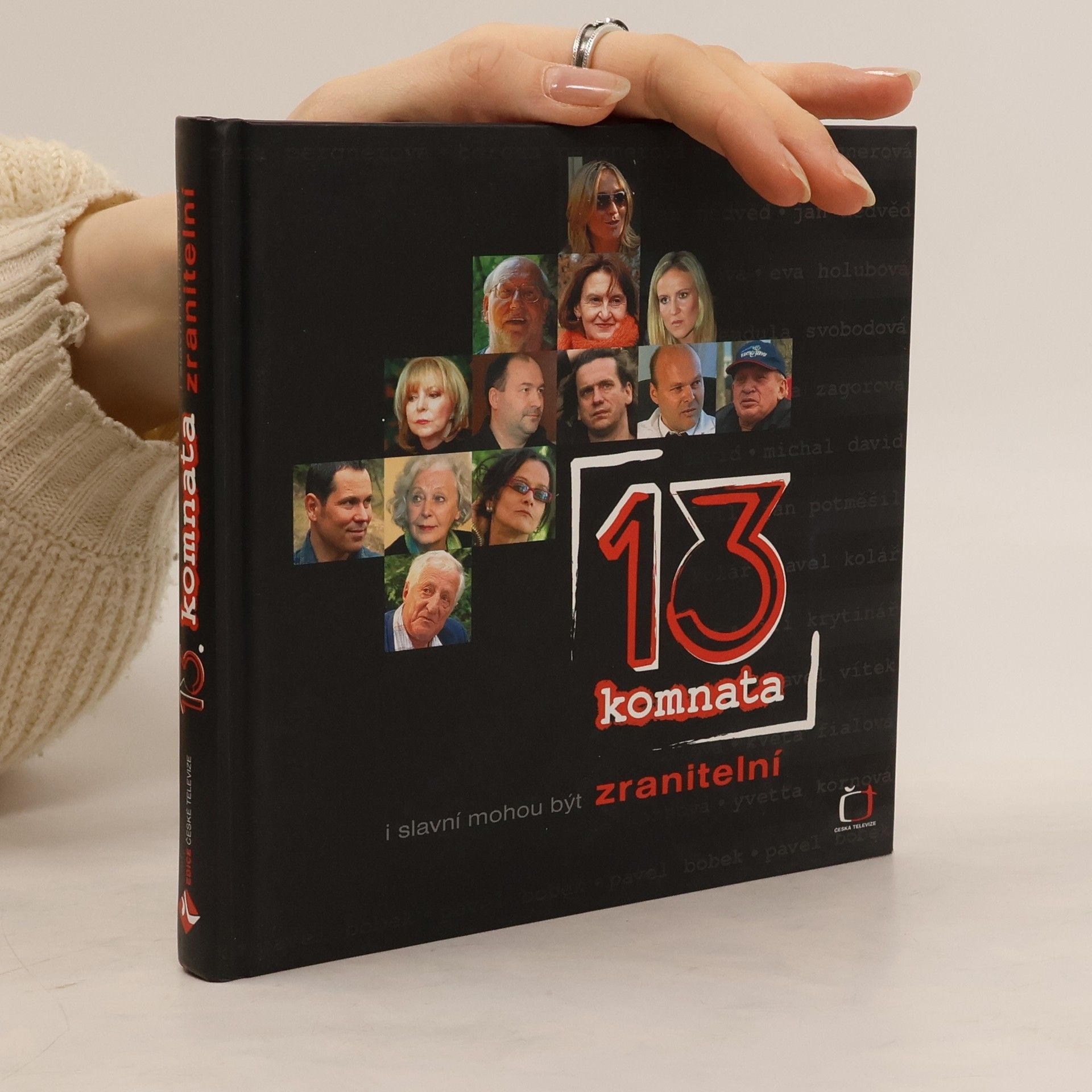 13. komnata. I slavní mohou být zranitelní