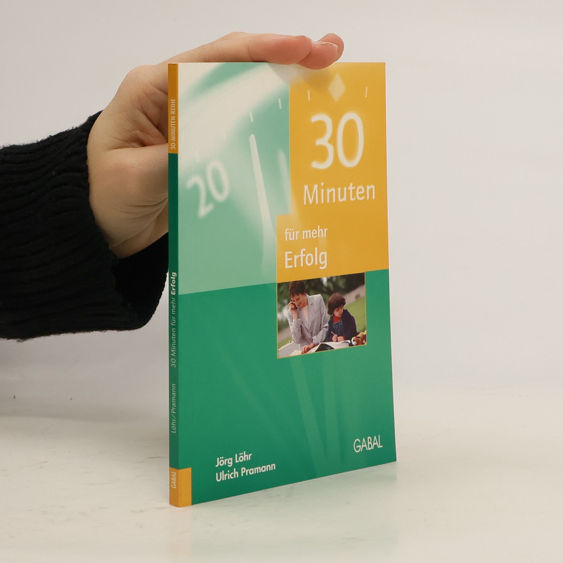 Jörg Löhr 30 Minuten für mehr Erfolg