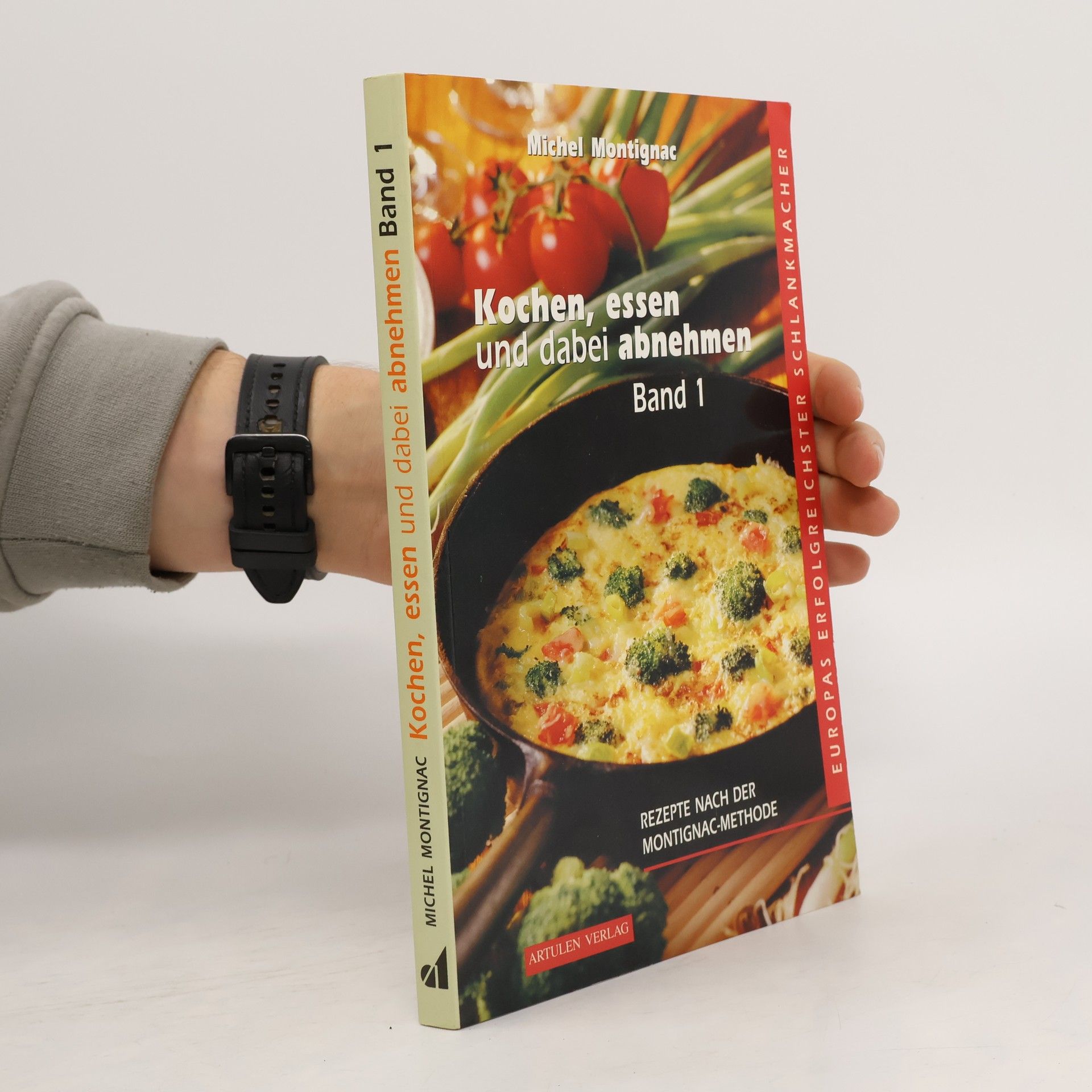 Michel Montignac Kochen, essen und dabei abnehmen