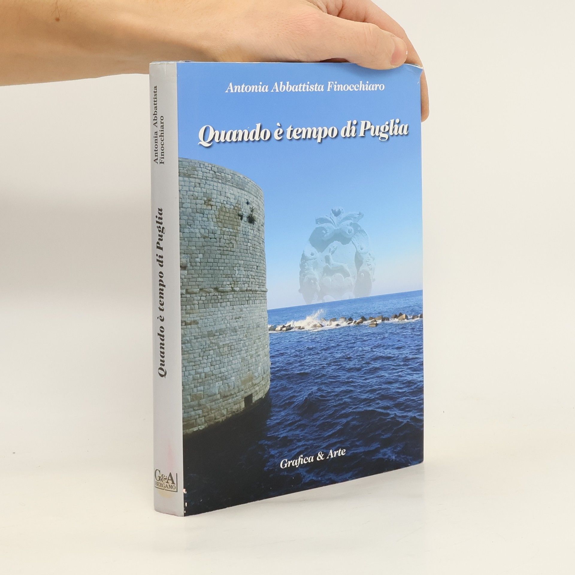 Antonia Abbattista Finocchiaro Quando è tempo di Puglia