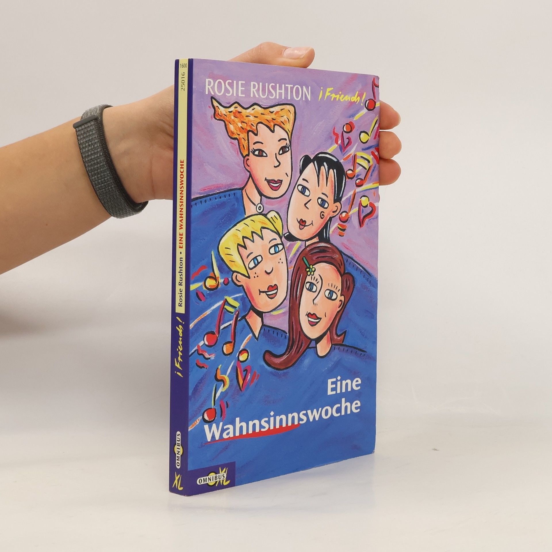 Rosie Rushton ¡Friends!: Eine Wahnsinnswoche