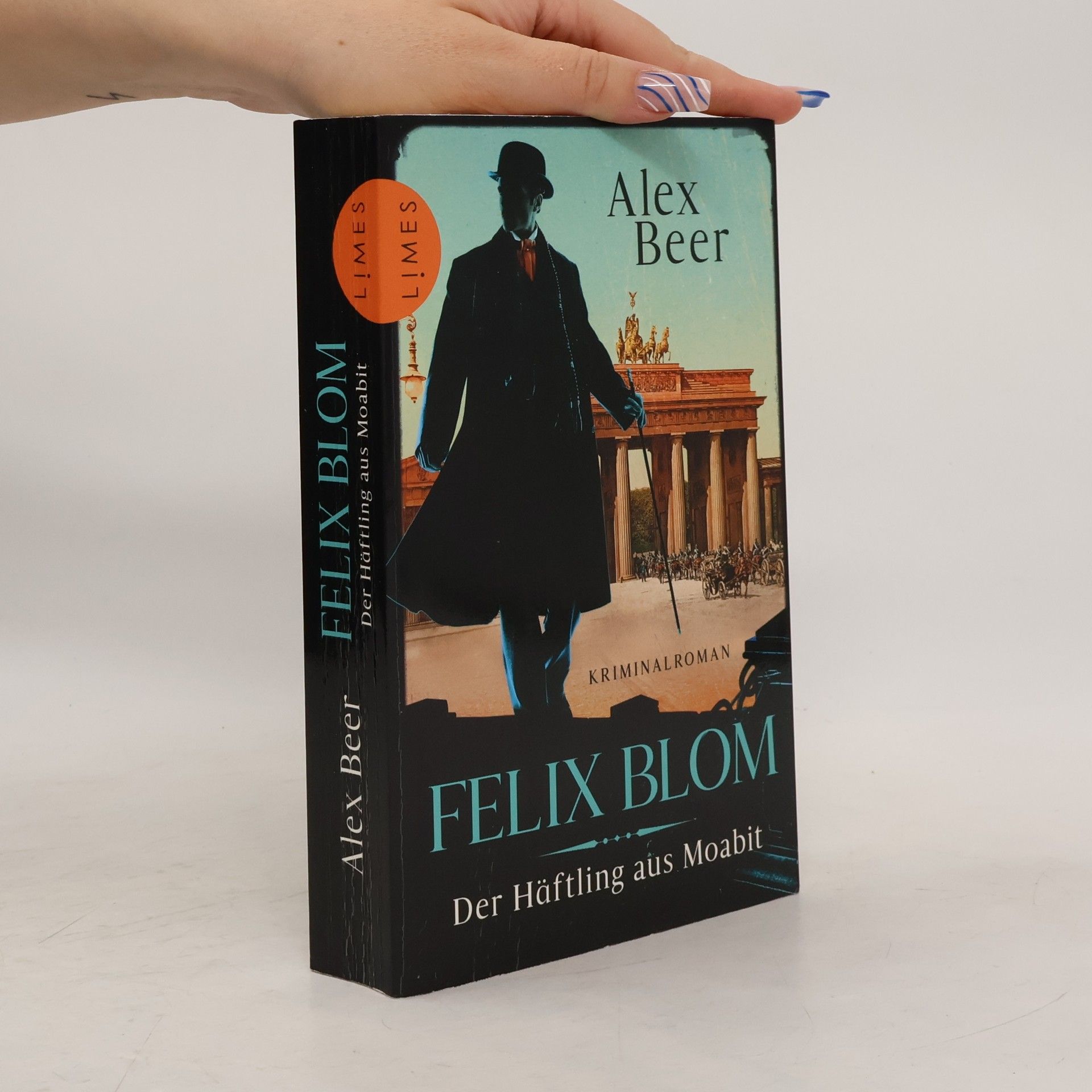Felix Blom. Der Häftling aus Moabit