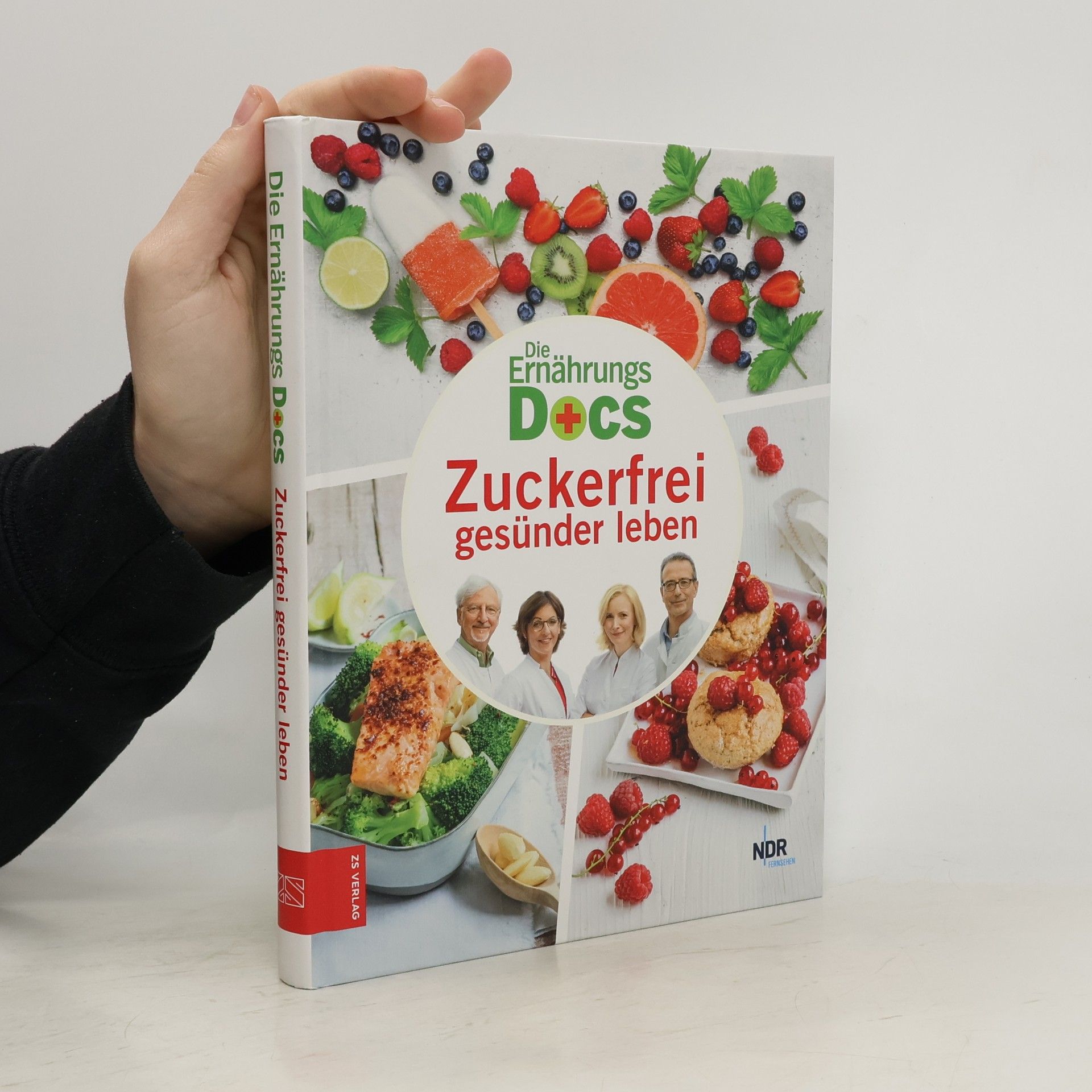 Die Ernährungs-Docs: Zuckerfrei gesünder leben