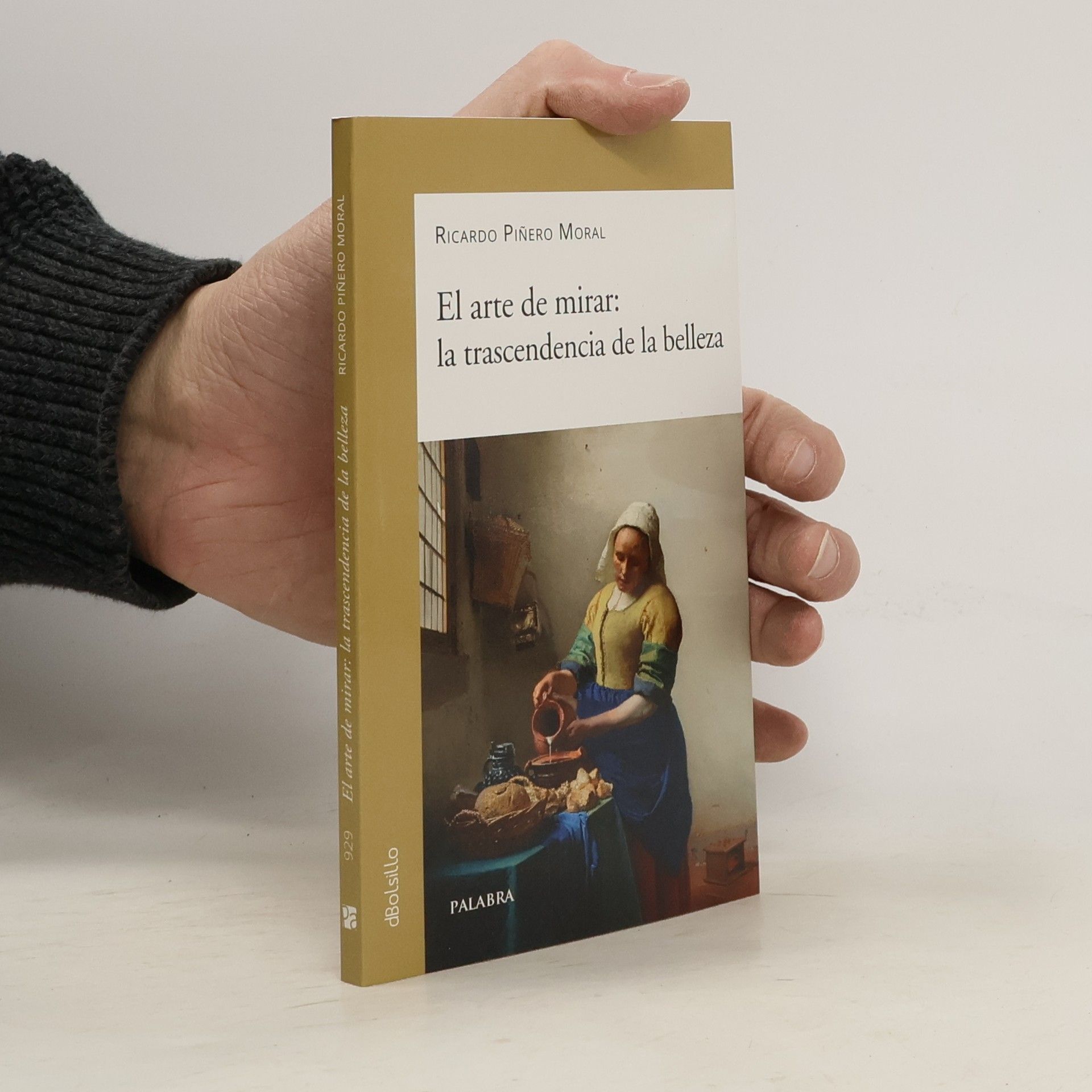 Ricardo Piñero Moral dBolsillo - 929: El arte de mirar: la trascendencia de la belleza