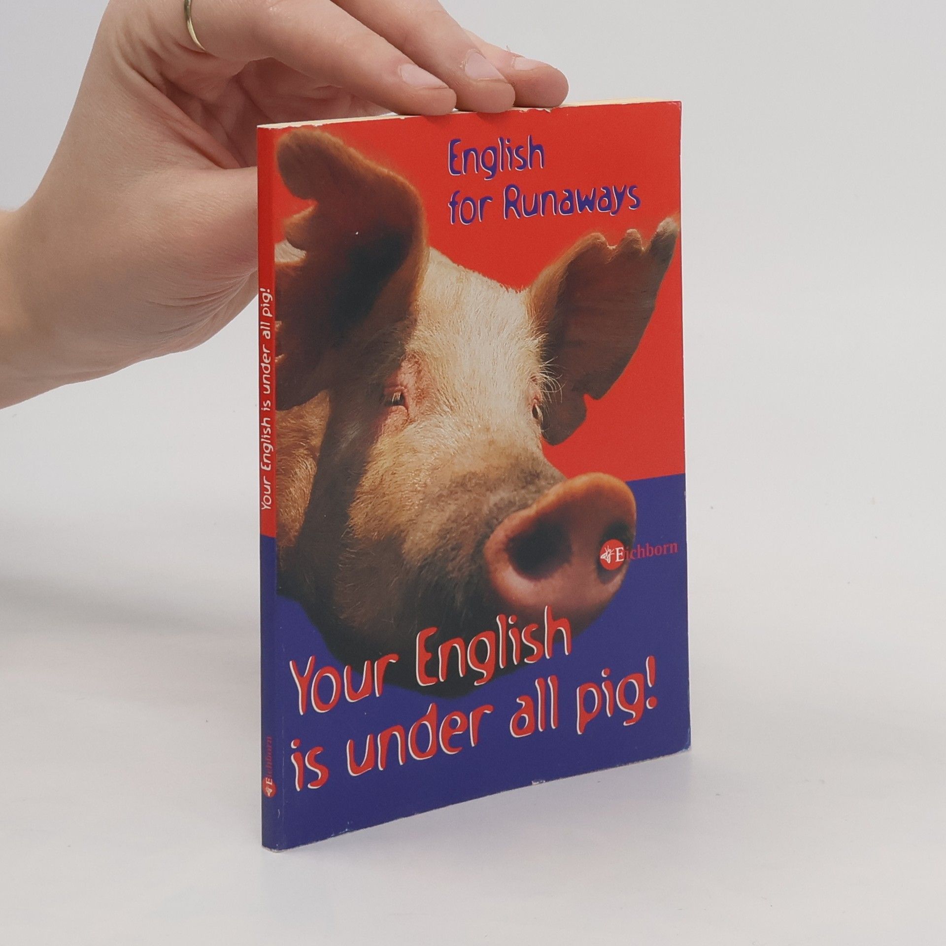 Your English Is Under All Pig