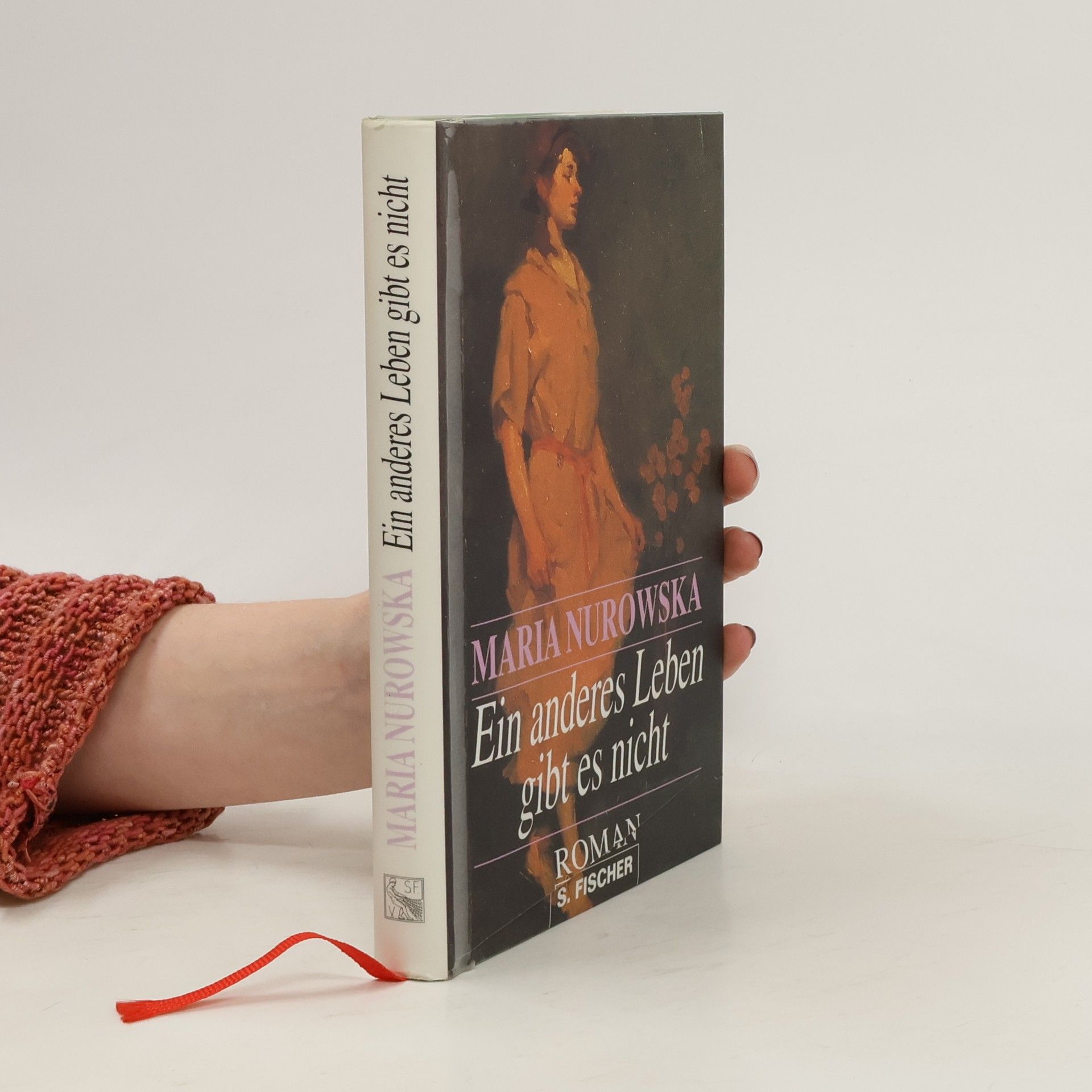 Maria Nurowska Ein anderes Leben gibt es nicht