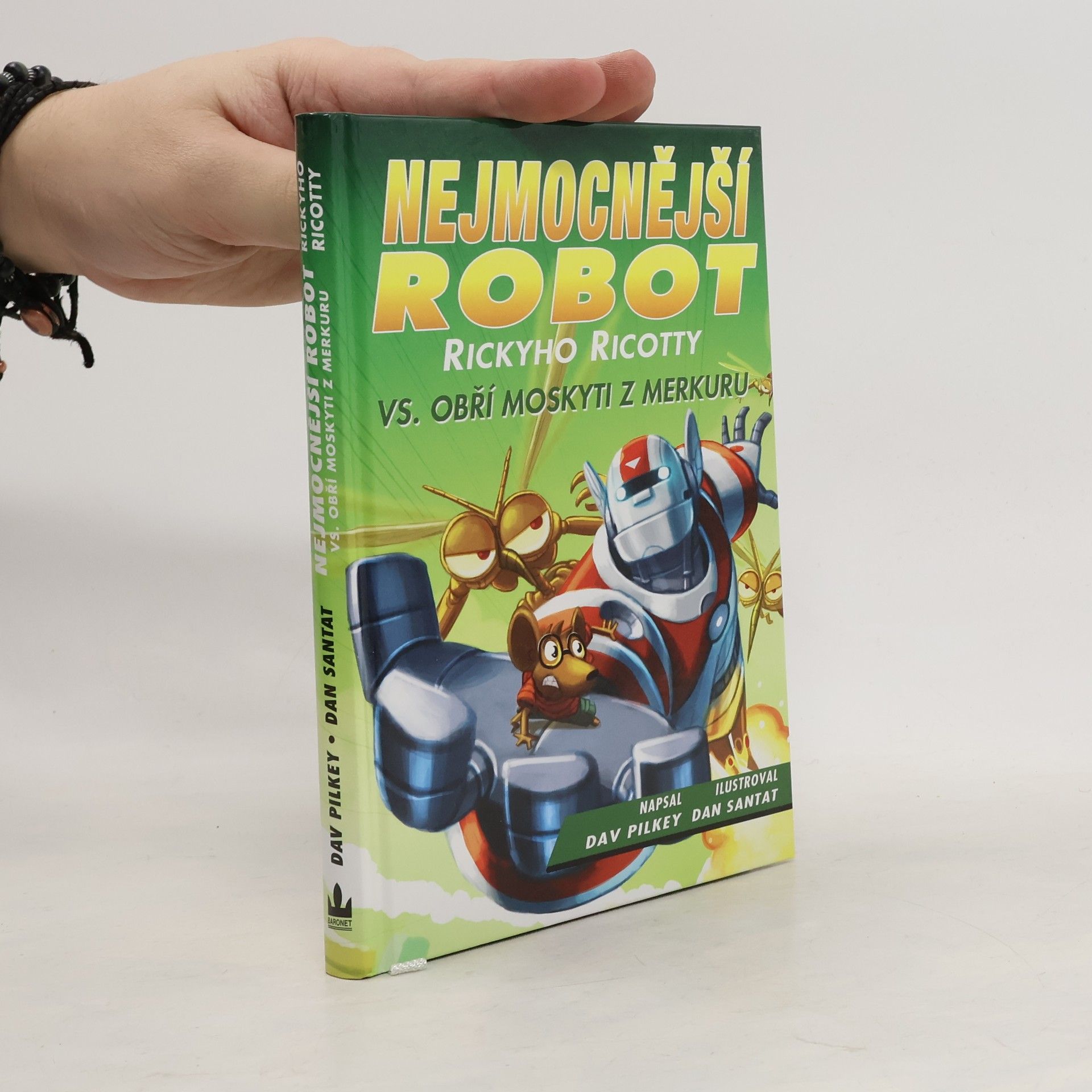 Dav Pilkey Nejmocnější robot Rickyho Ricotty vs. obří moskyti z Merkuru