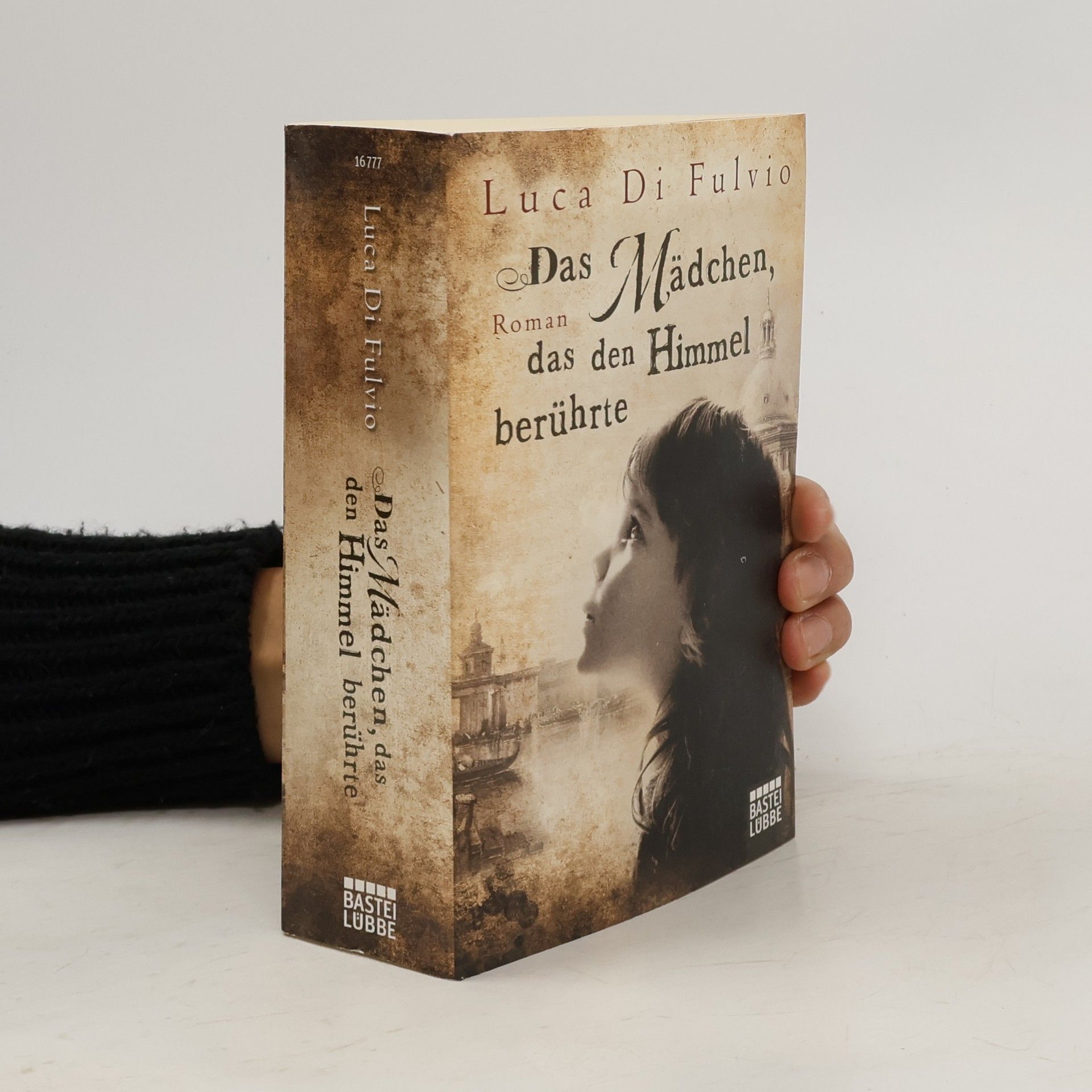 Luca Di Fulvio Das Mädchen das den Himmel berührte