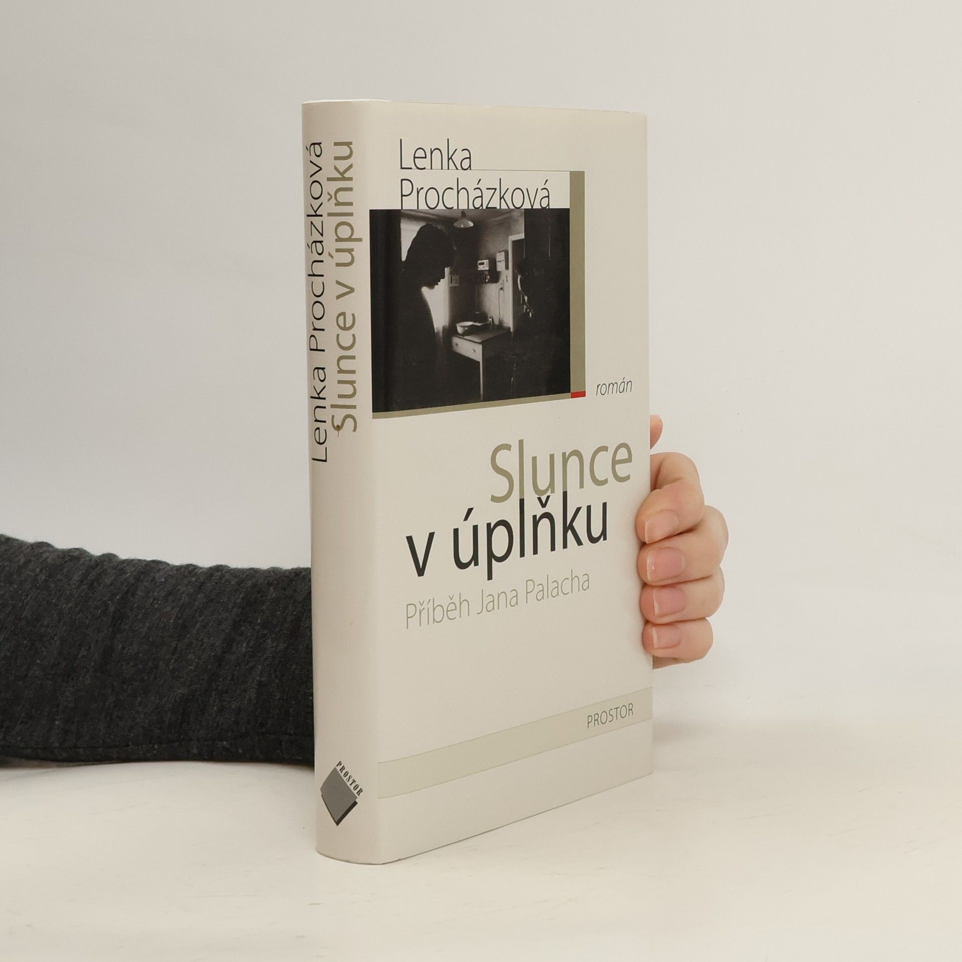 Lenka Procházková Slunce v úplňku: Příběh Jana Palacha