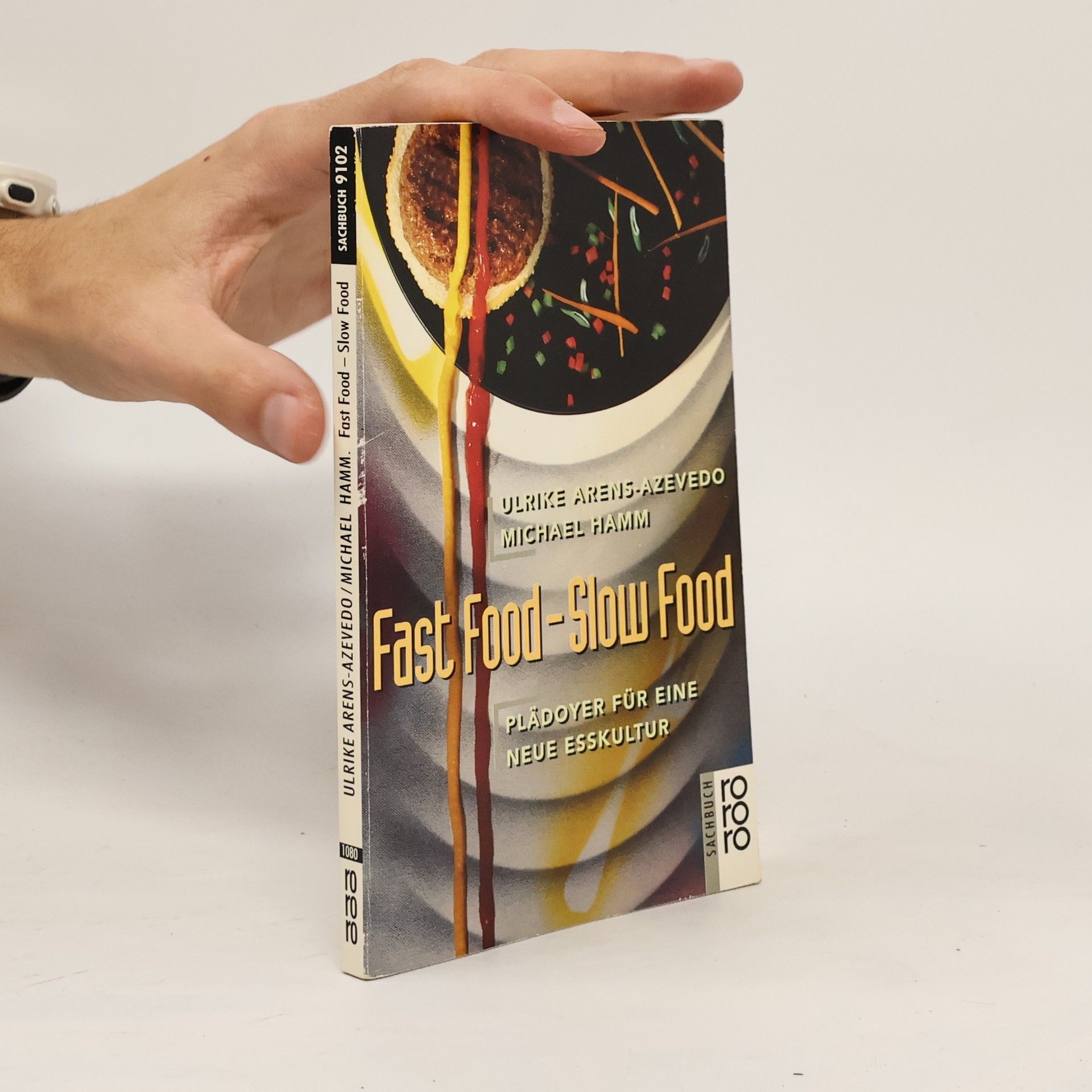 Ulrike Arens Azeve do Fast food - slow food