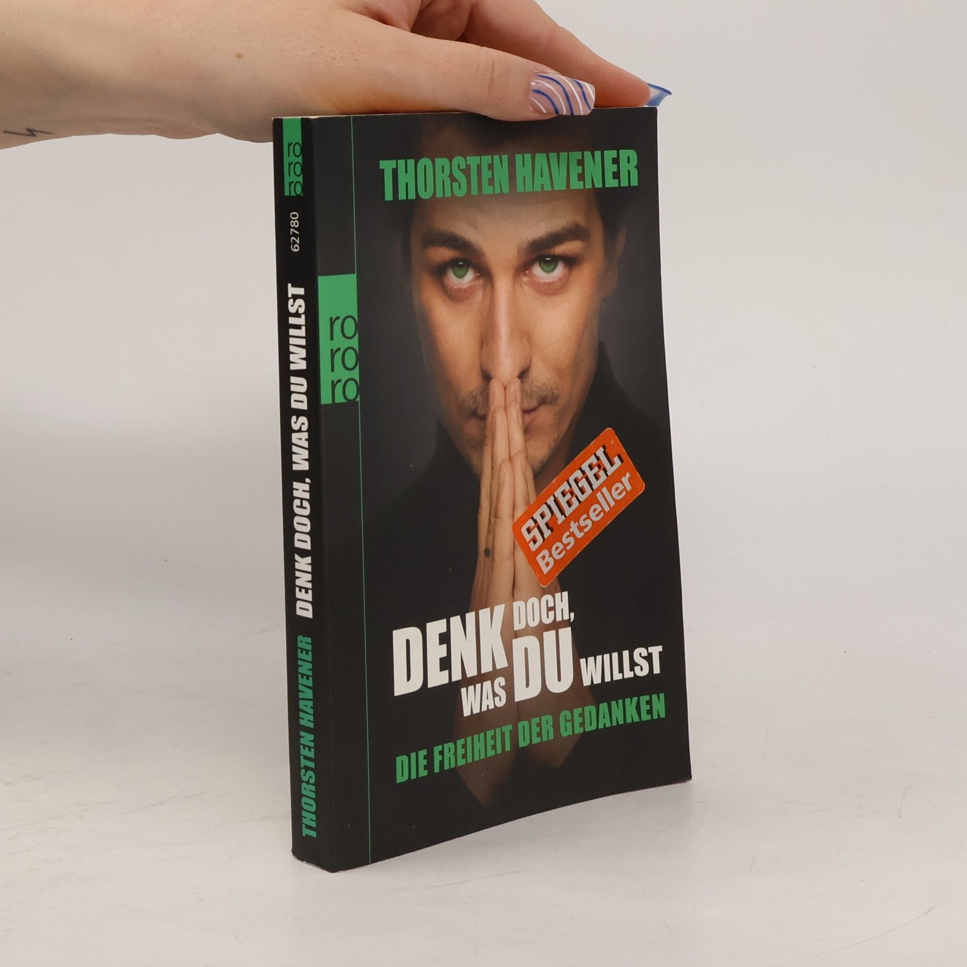 Thorsten Havener Denk doch, was du willst