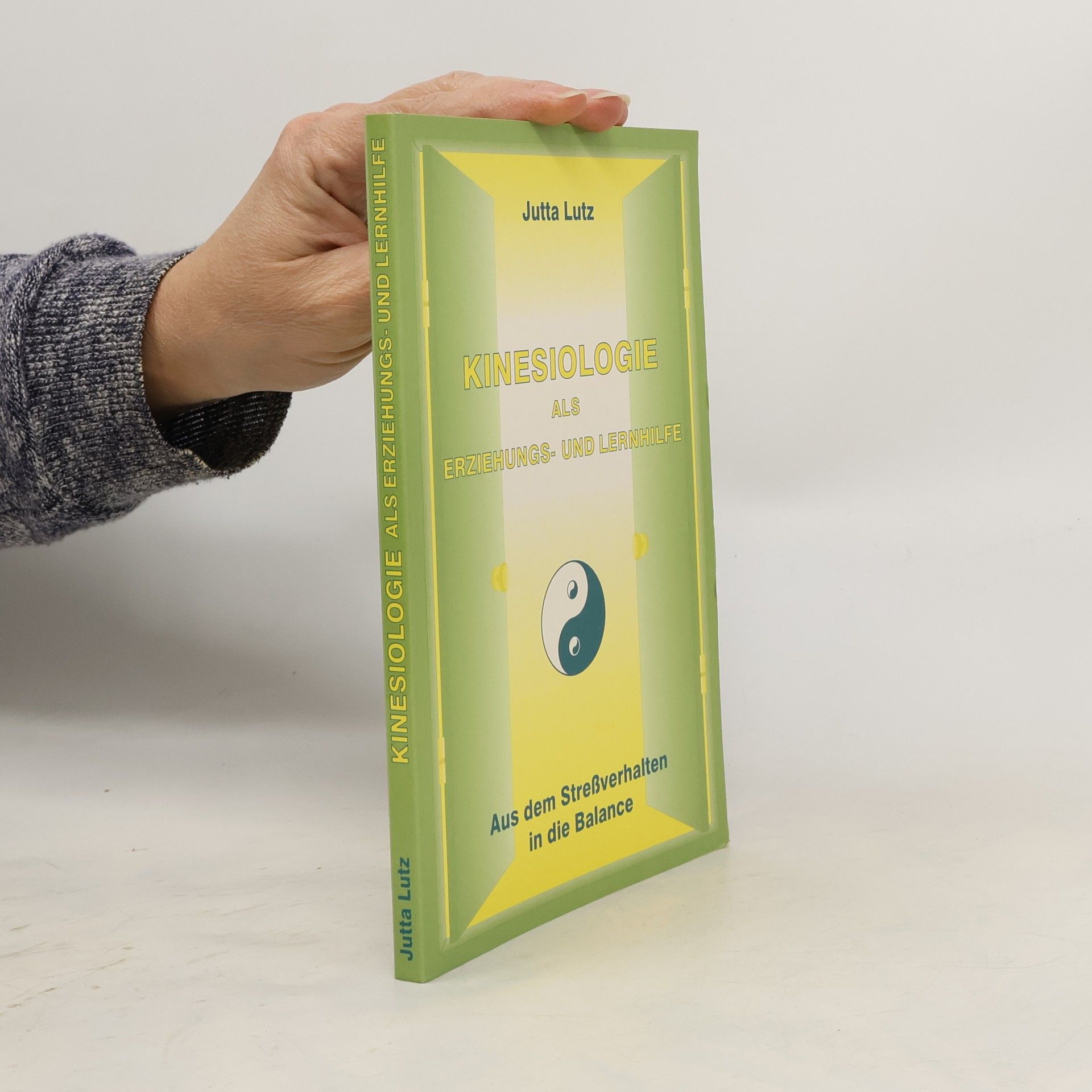 Jutta Lutz Kinesiologie als Erziehungs- und Lernhilfe
