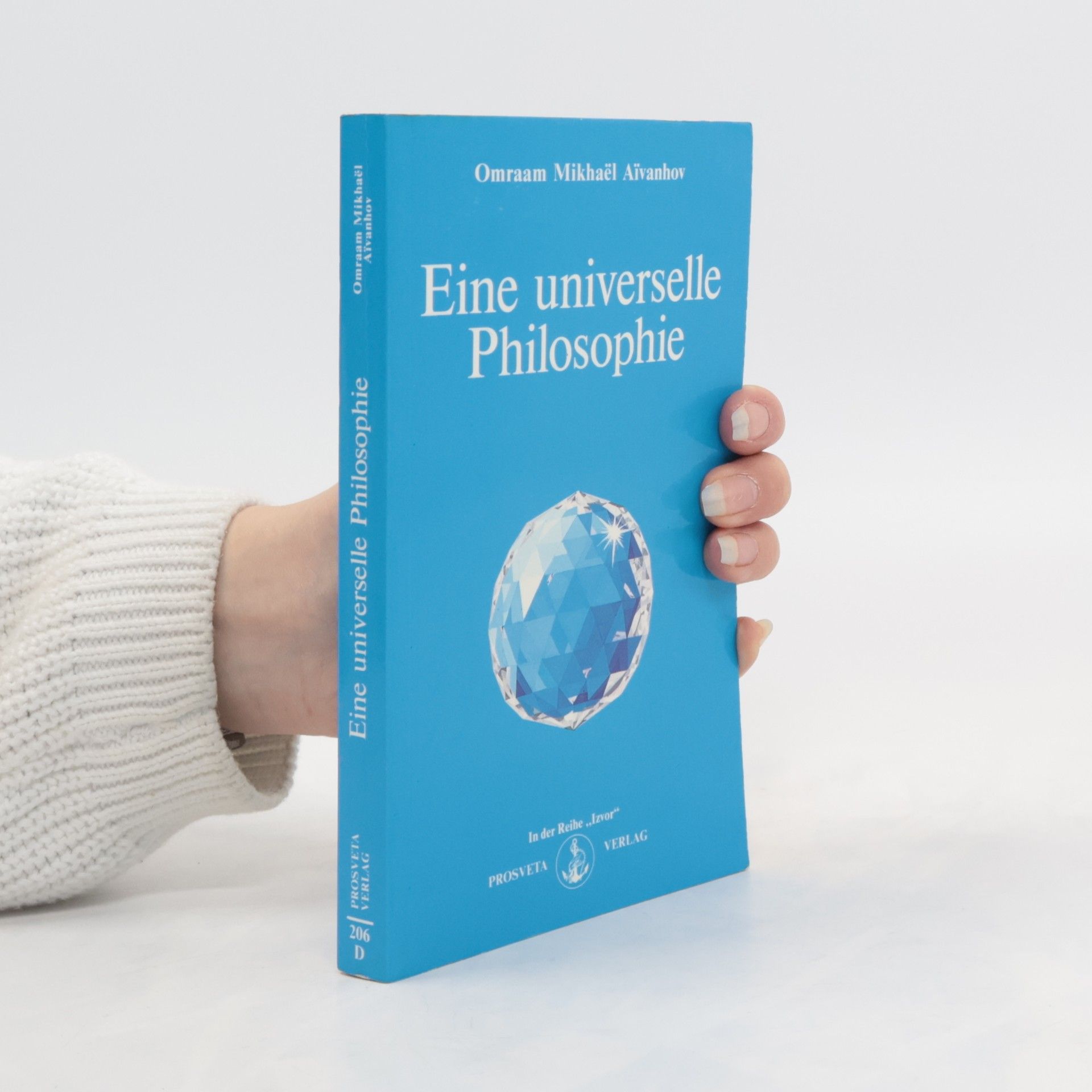 Omraam Mikhaël Aivanhov Eine universelle Philosophie