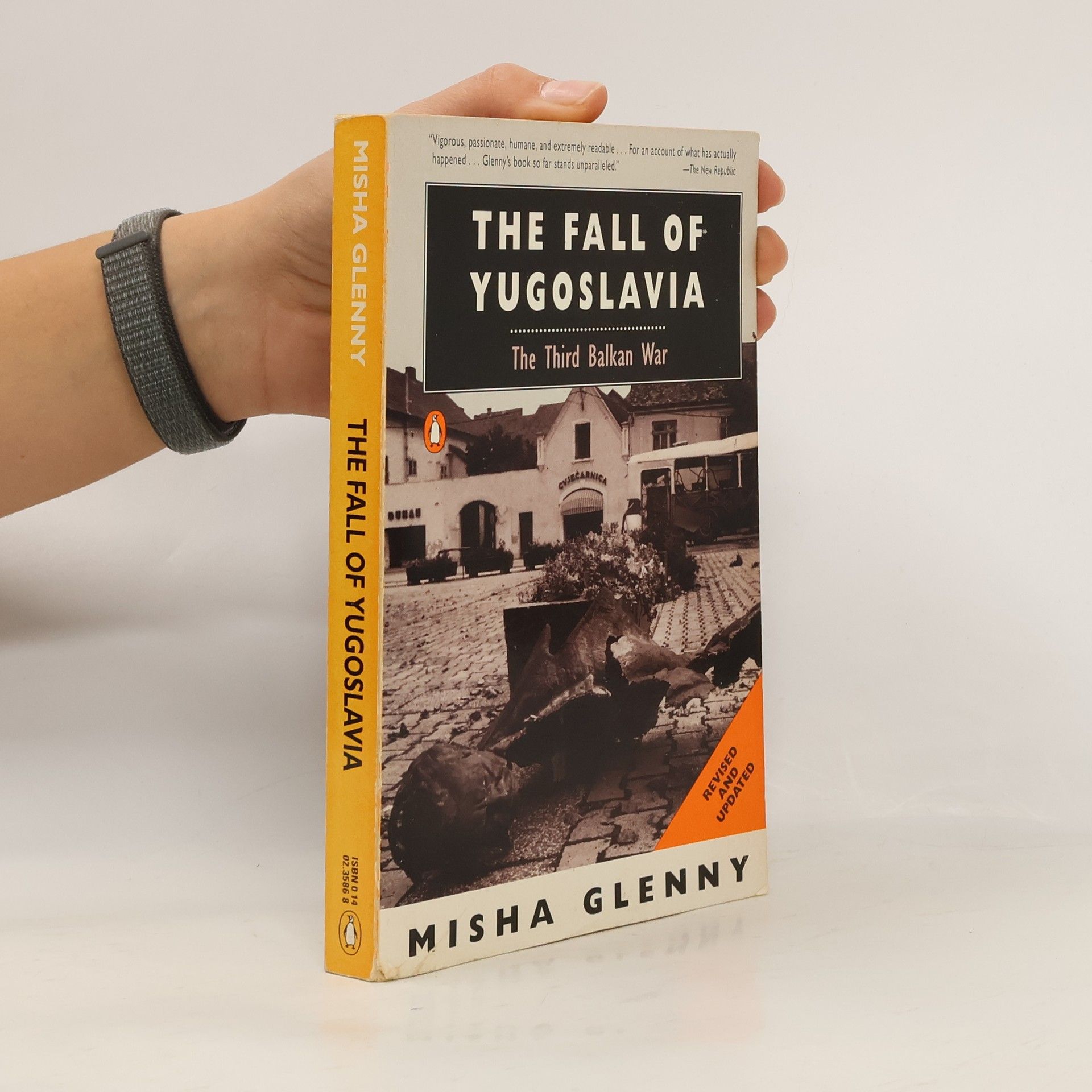 Misha Glenny The Fall of Yugoslavia
