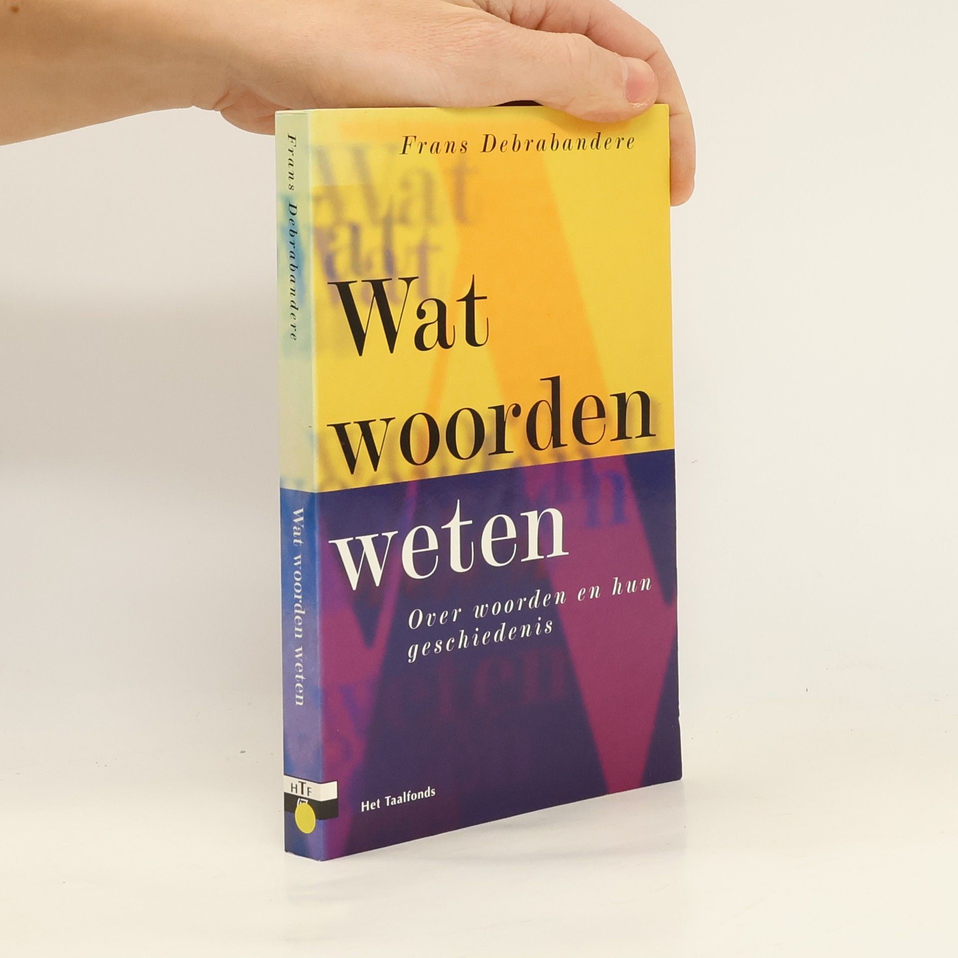 Frans Debrabandere Wat woorden weten