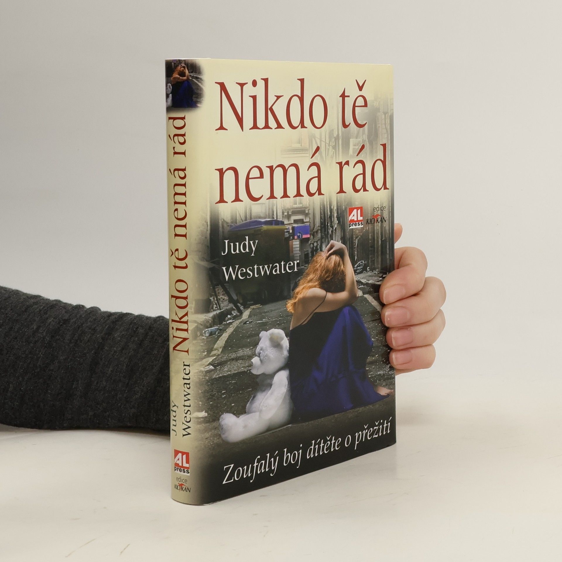 Nikdo tě nemá rád: Zoufalý boj dítěte o přežití