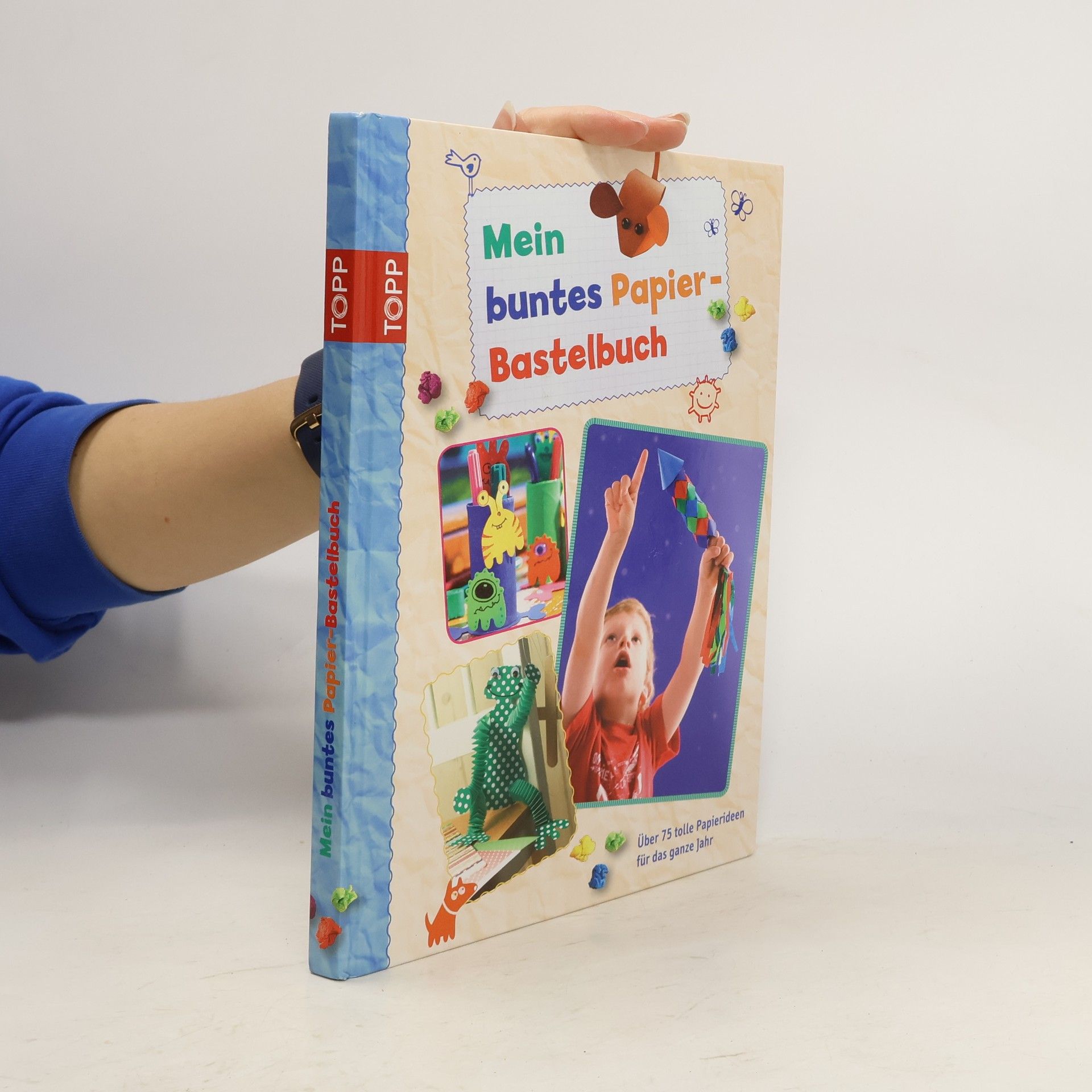 Autorenkollektiv Mein buntes Papier-Bastelbuch