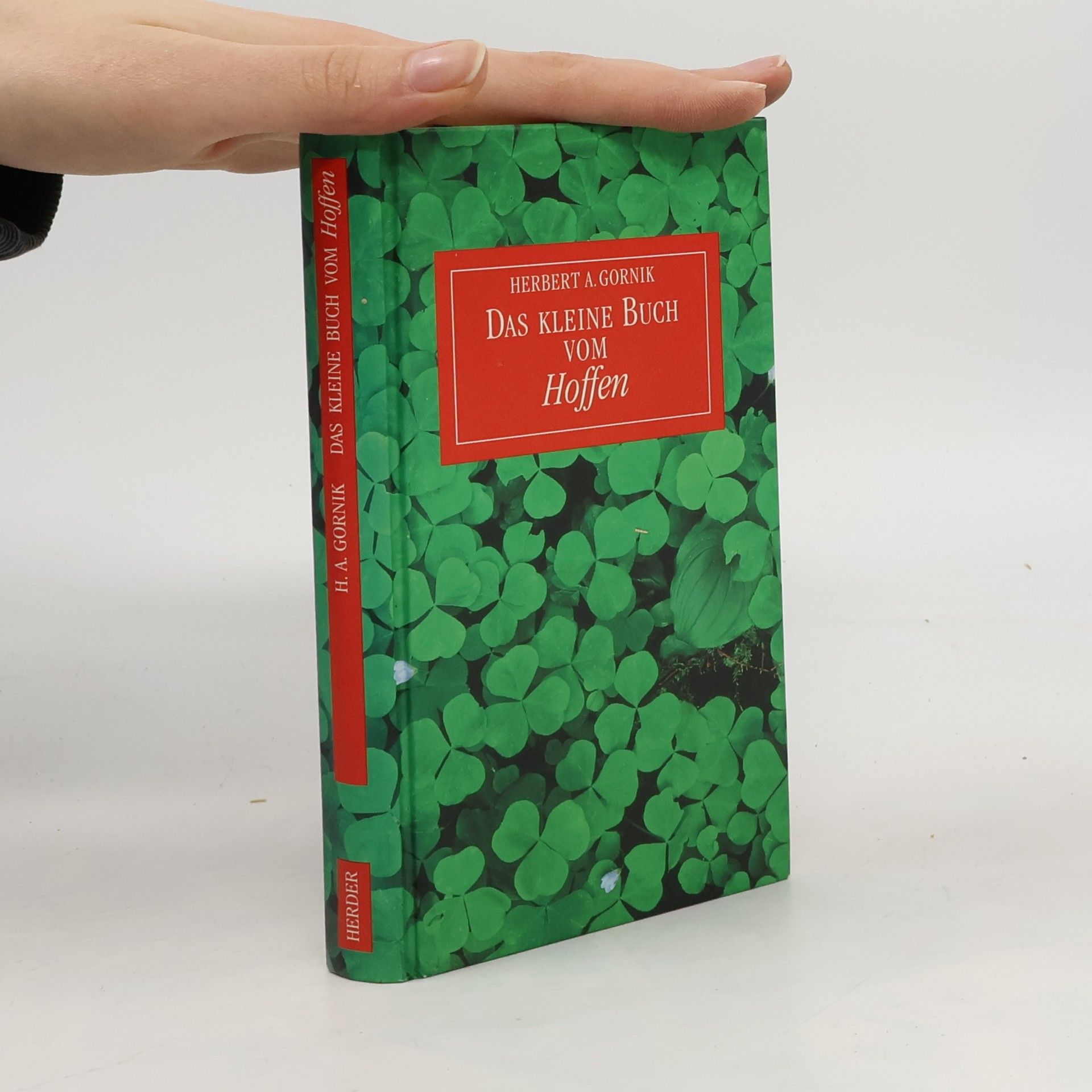 Herert A. Gornik Das kleine Buch vom Hoffen