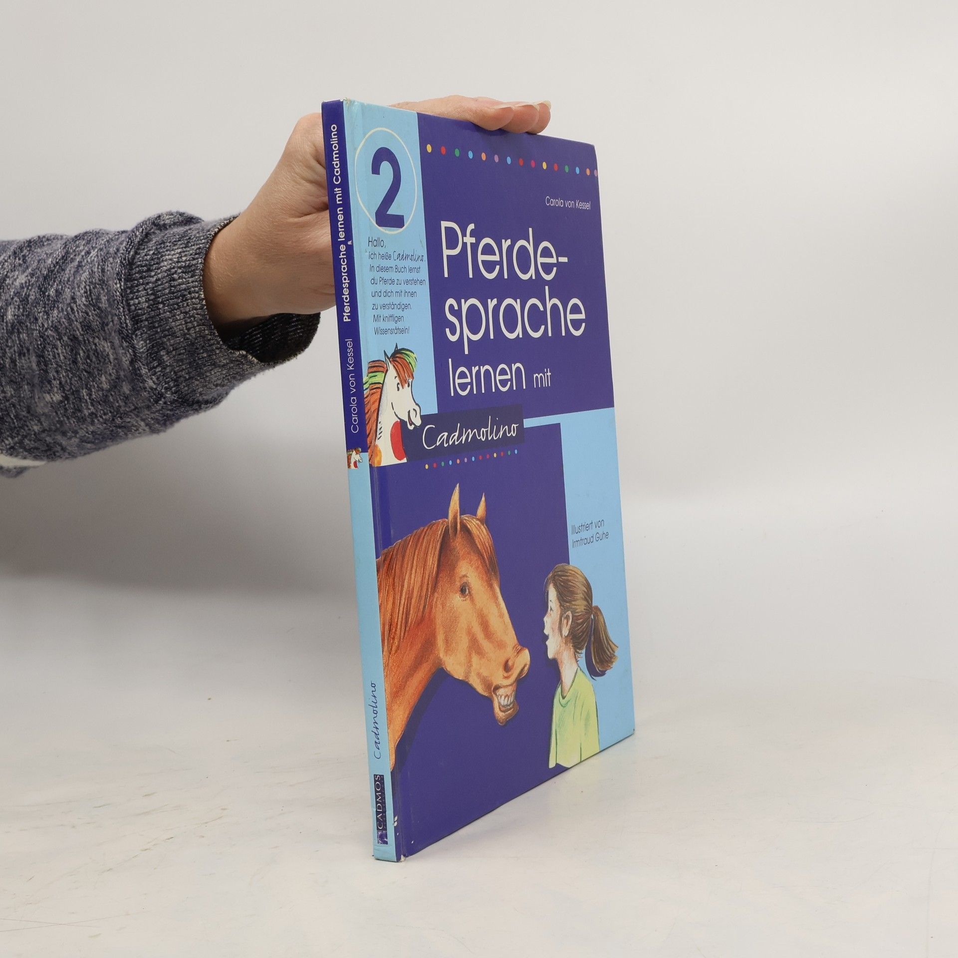 Carola von Kessel Pferdesprache lernen mit Cadmolino