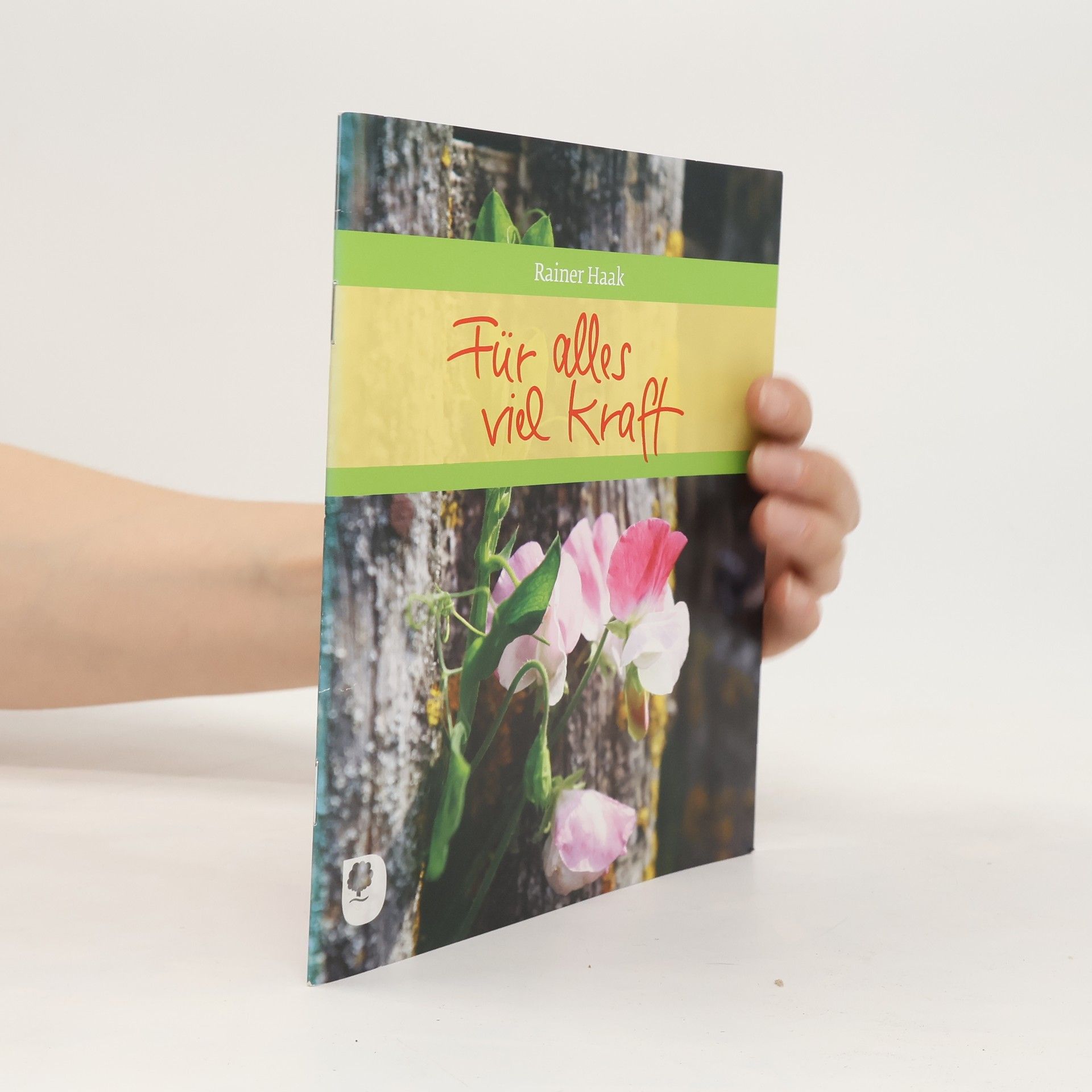 Rainer Haak Für alles viel Kraft
