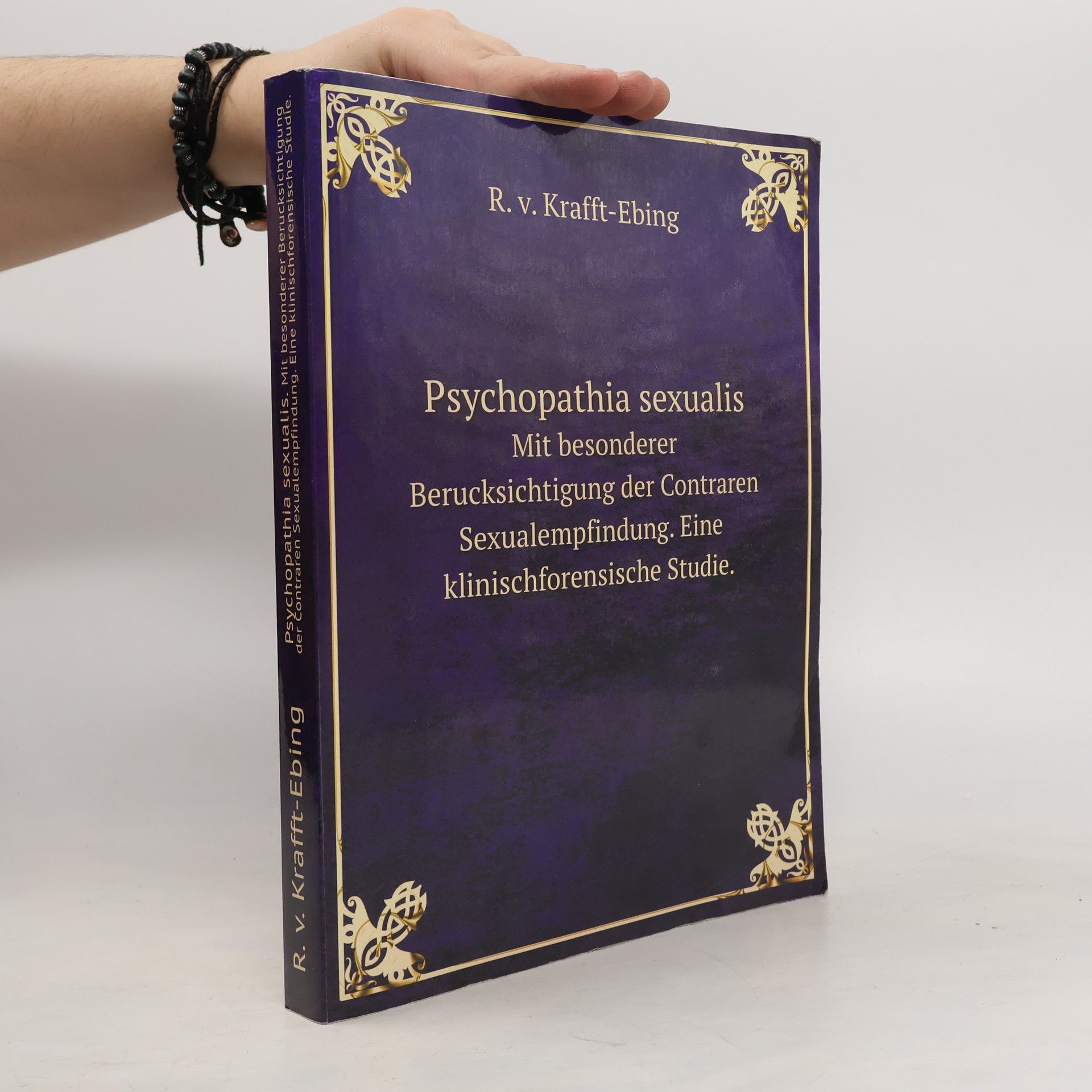 R. Von Krafft-Ebing Psychopathia sexualis