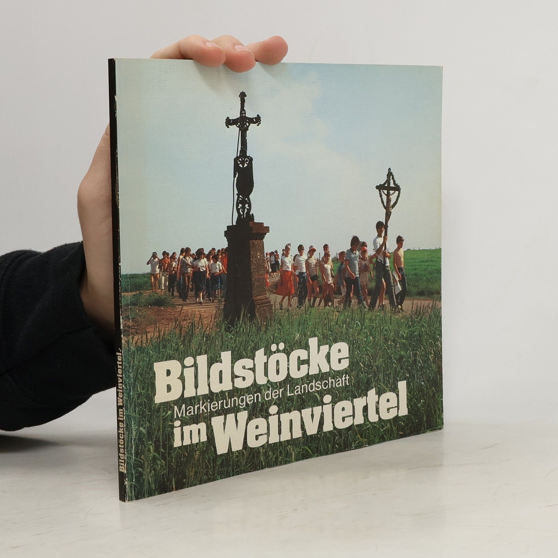 Ferdinand Altmann Bildstöcke im Weinviertel