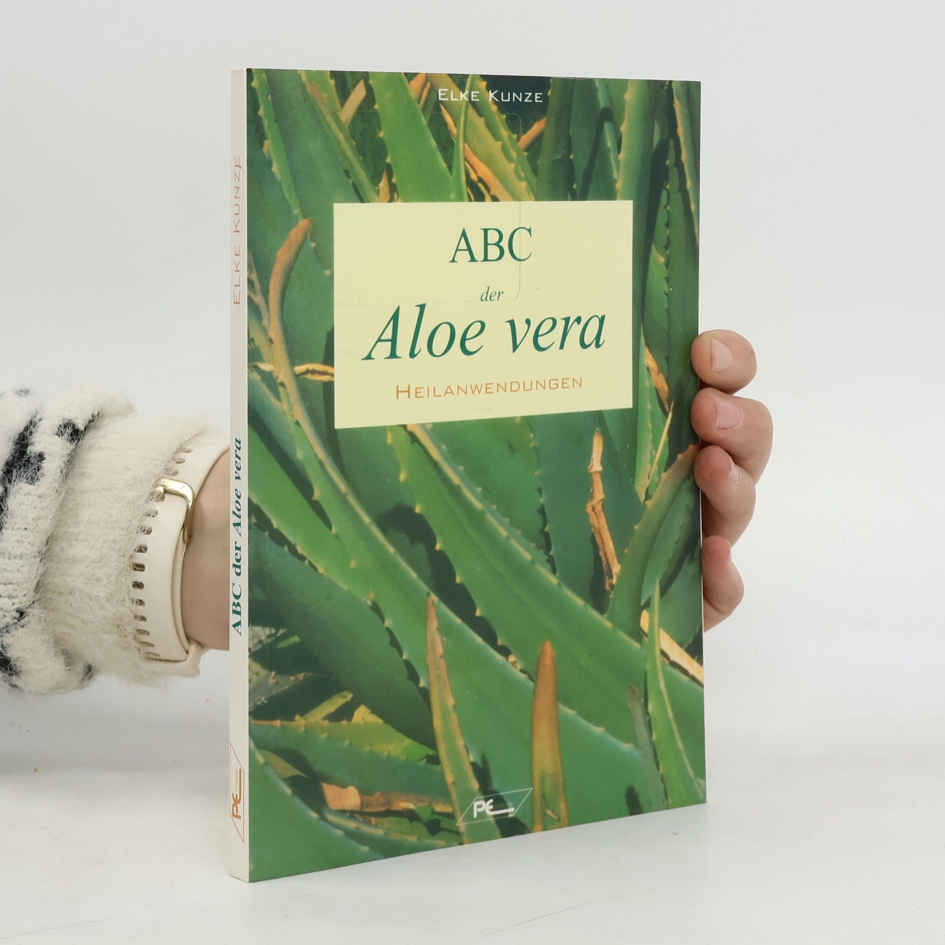 Elke Kunze ABC der Aloe vera