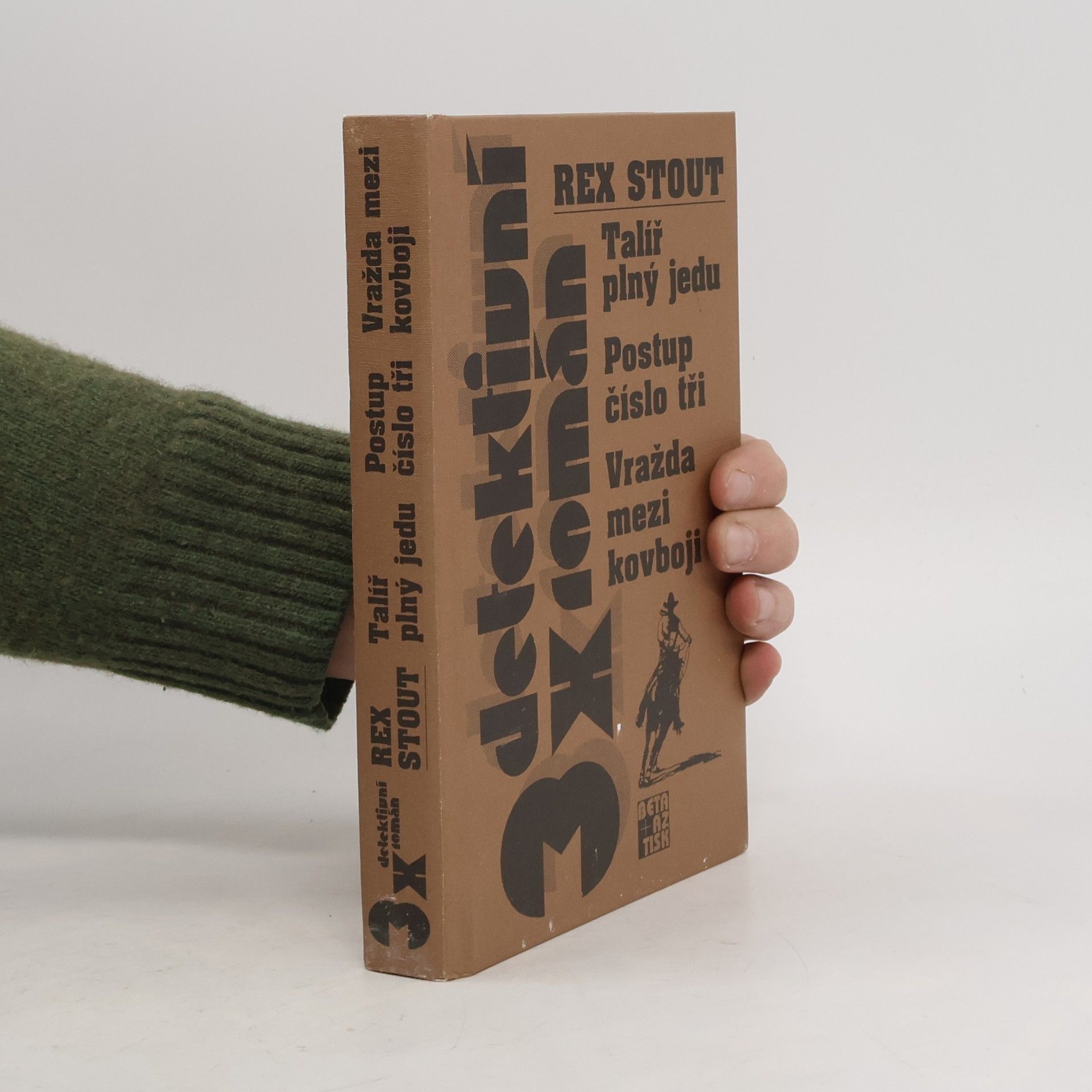 Talíř plný jedu, Postup číslo tři, Vražda mezi kovboji