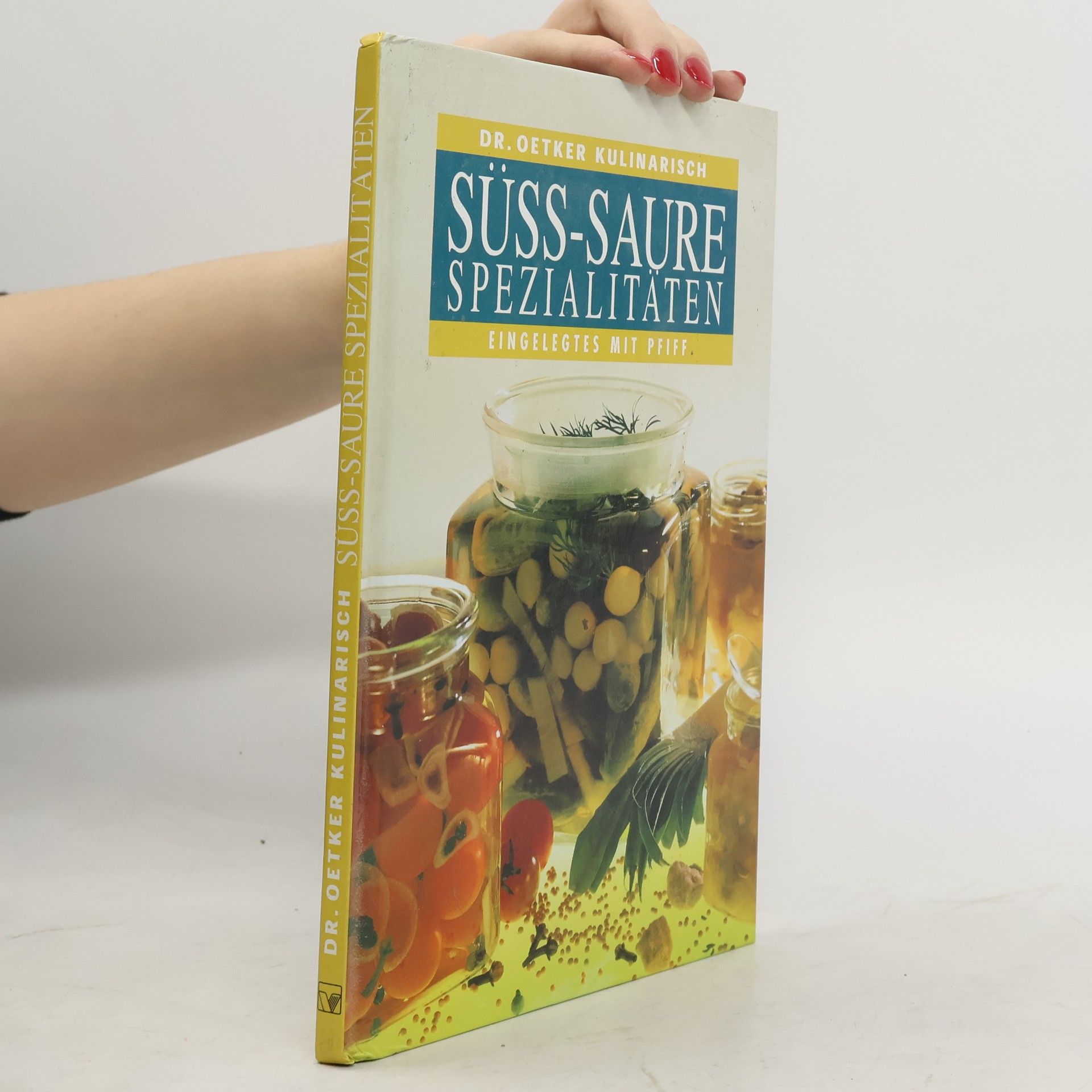 Kolektiv autorů Süss-saure Spezialitäten