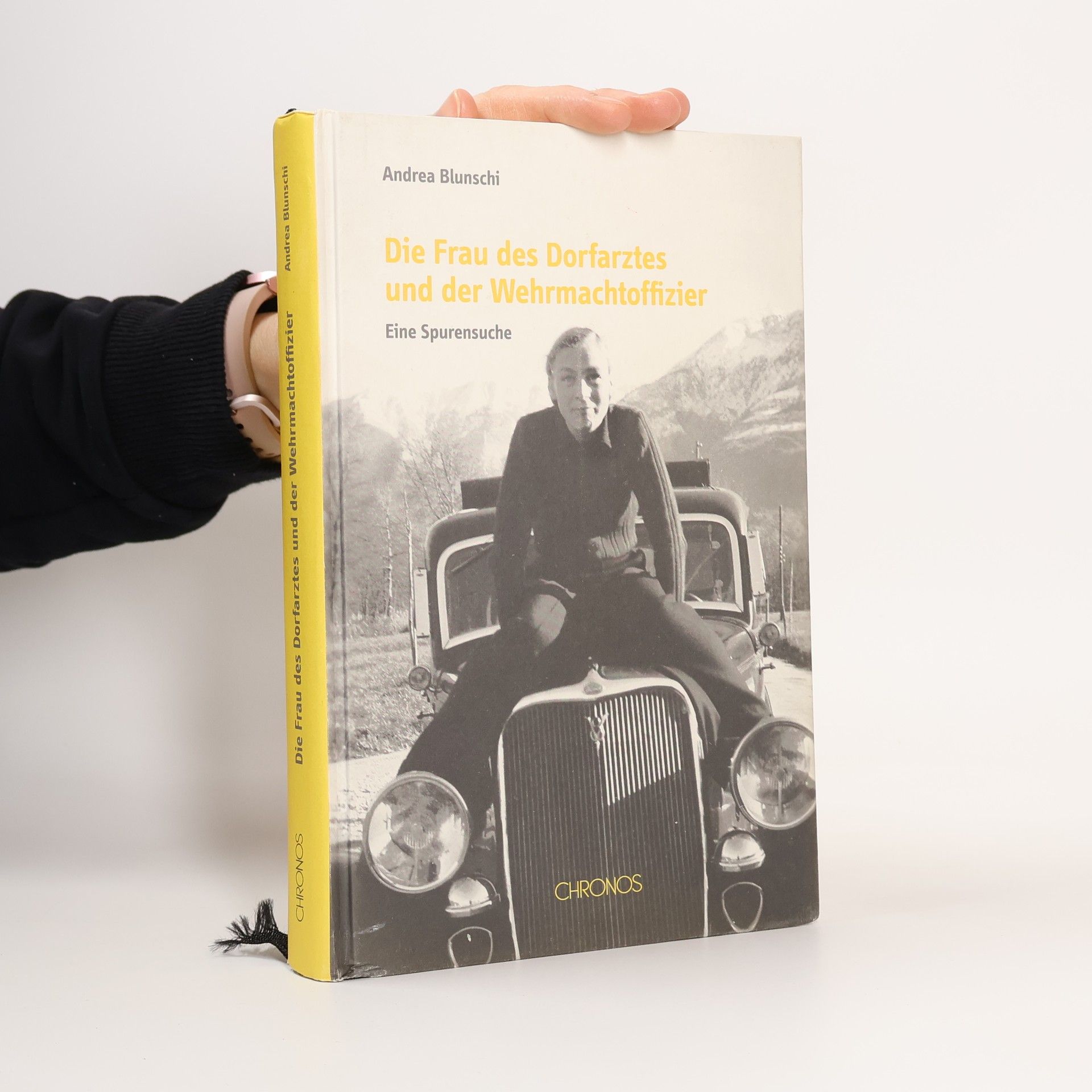 Andrea Blunschi Die Frau des Dorfarztes und der Wehrmachtoffizier