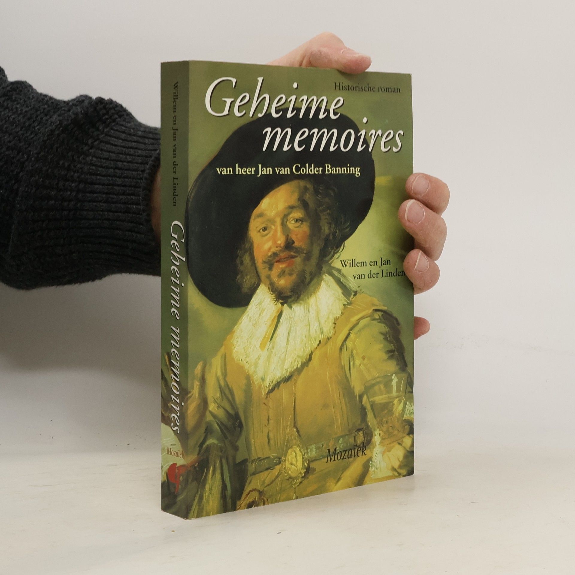 Geheime memoires van heer Jan van Colder Banning