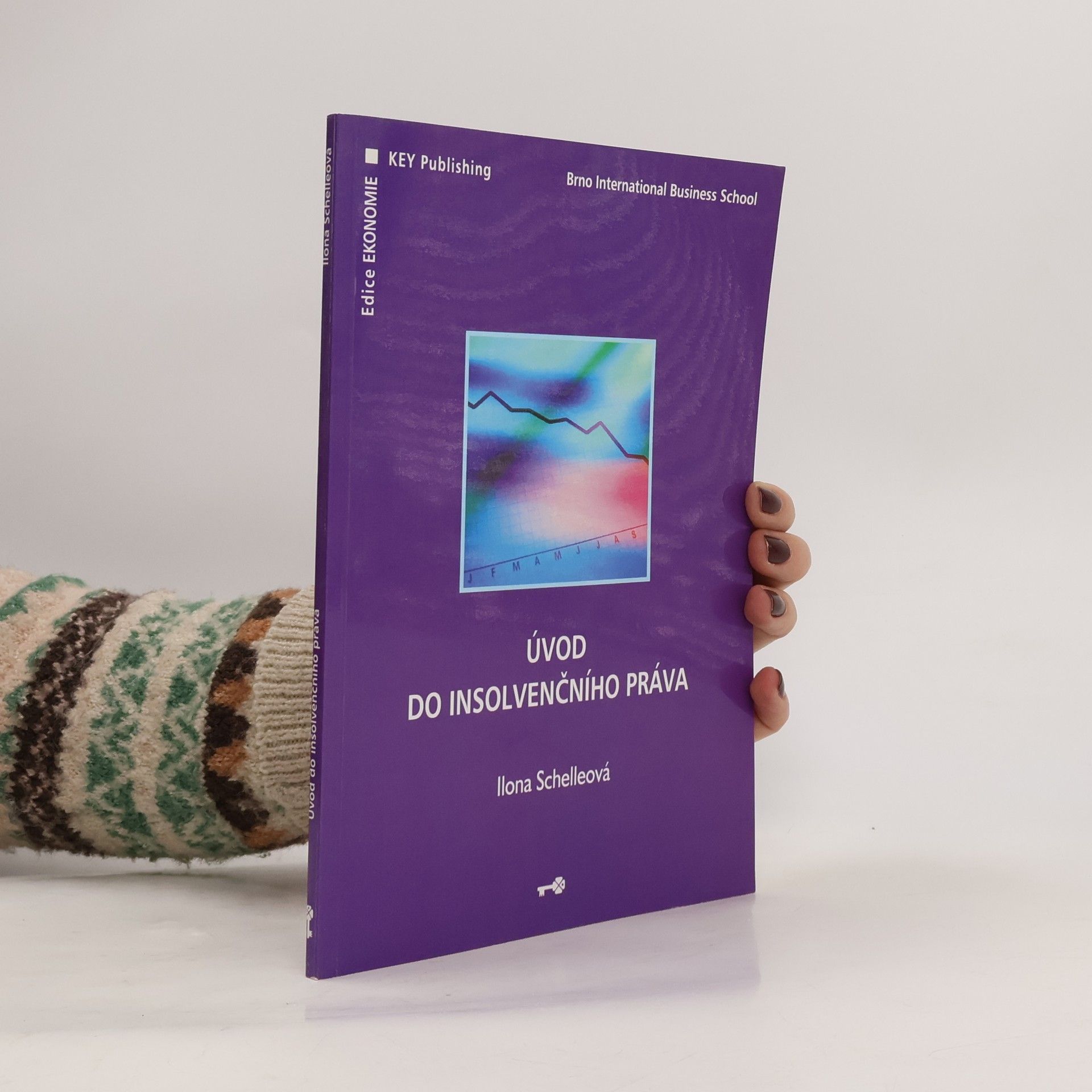 Ilona Schellová Edice Ekonomie: Úvod do insolvenčního práva