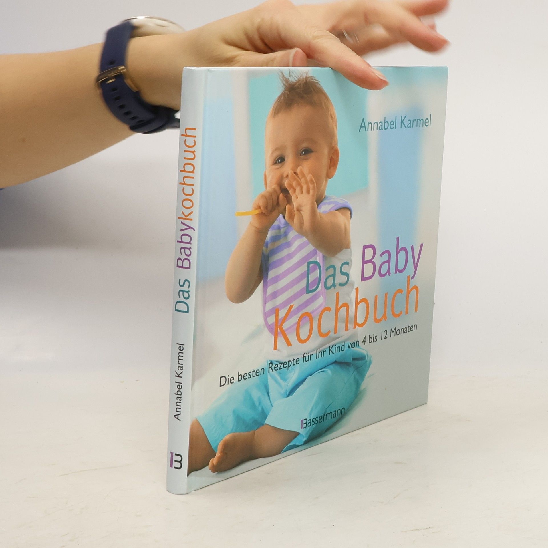 Annabel Karmel Das Baby-Kochbuch