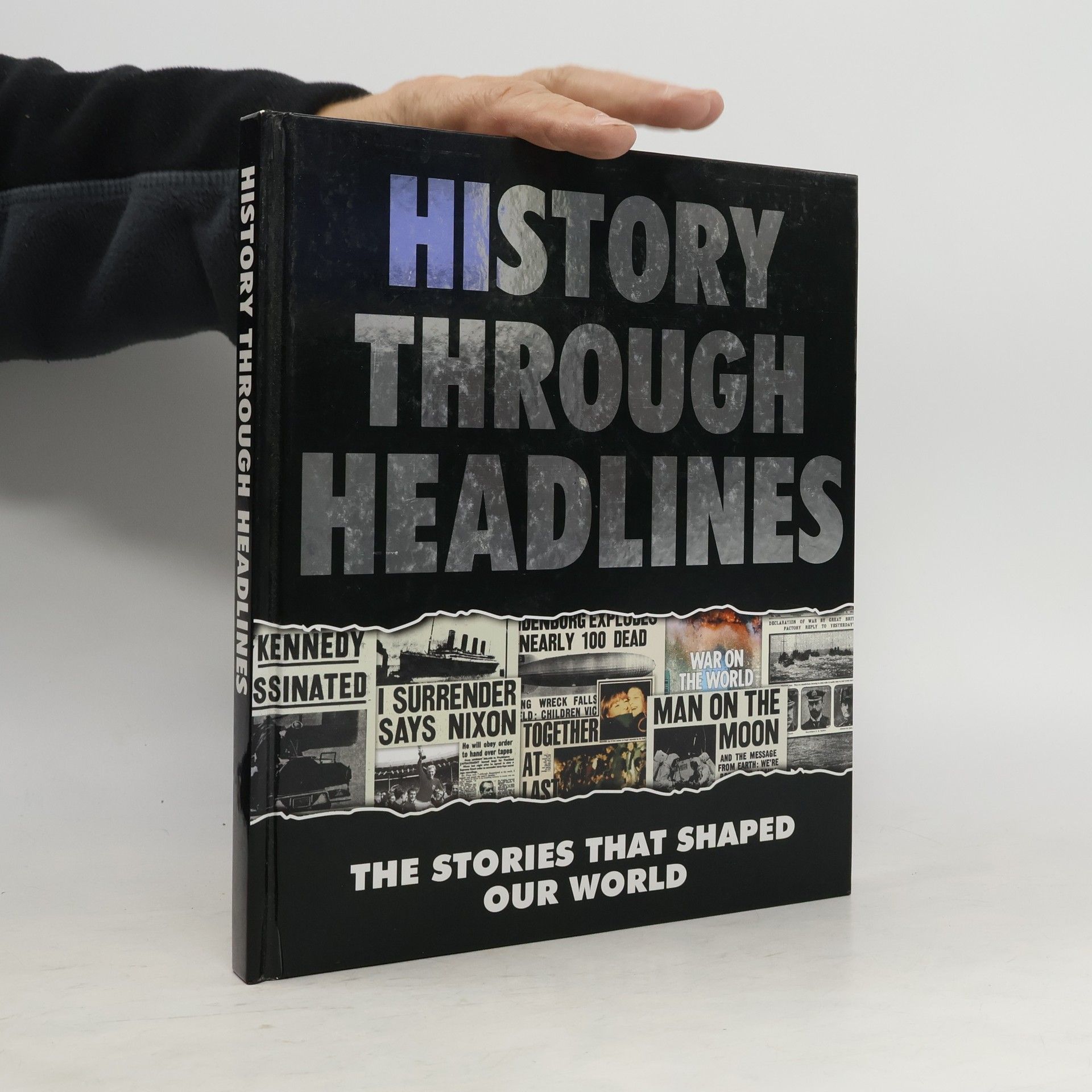 Various authors History Through the Headlines