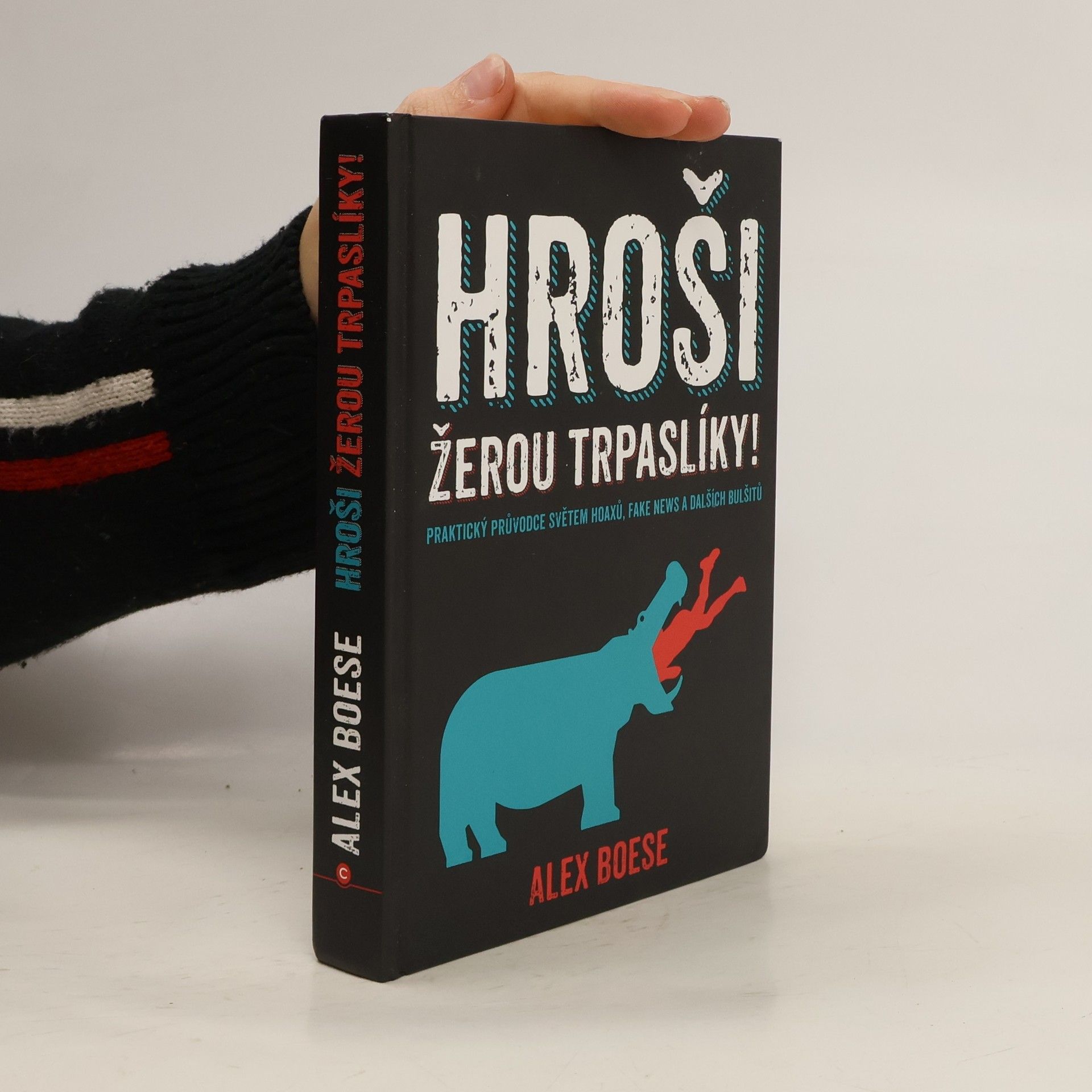 Alex Boese Hroši žerou trpaslíky