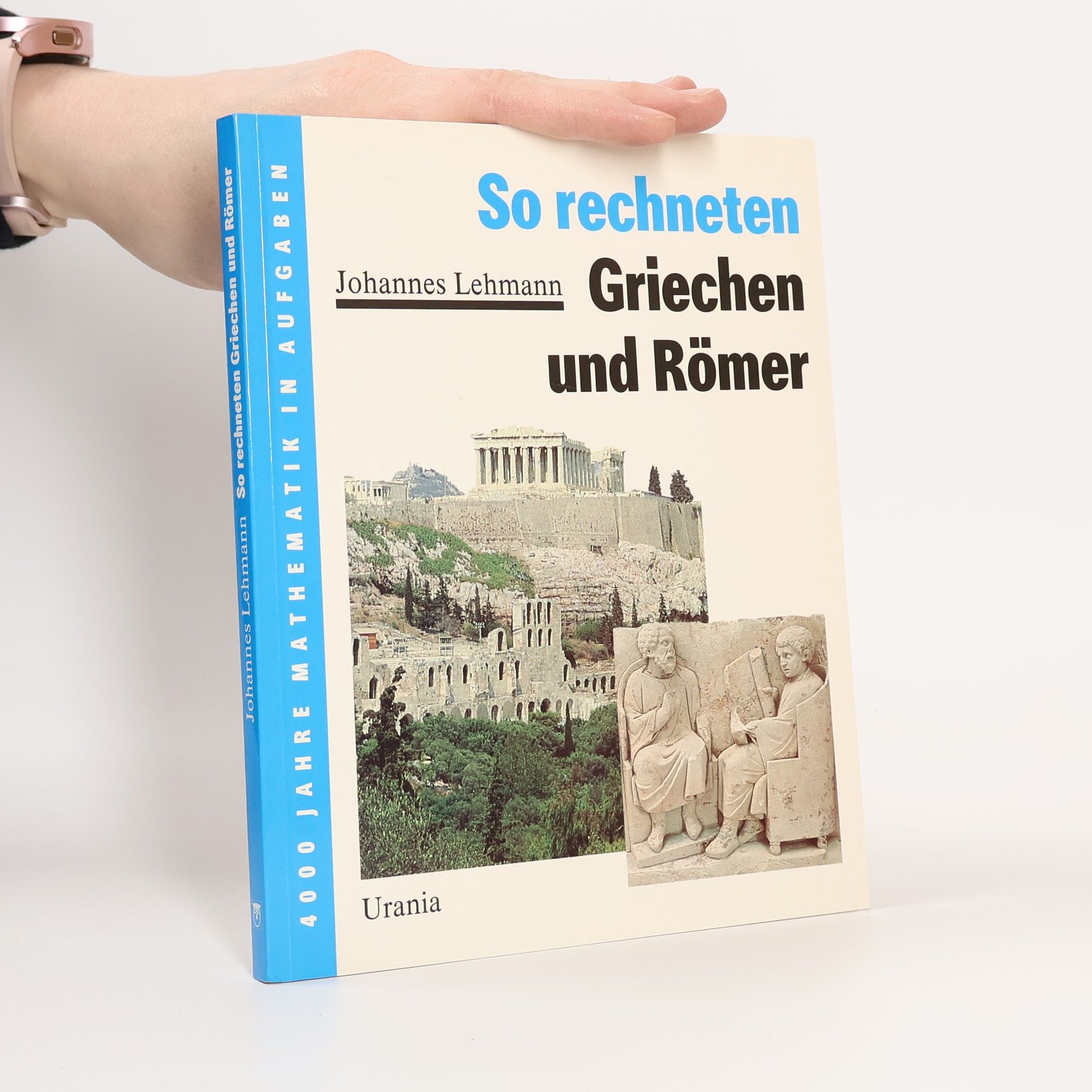 Johannes Lehmann So rechneten Griechen und Römer