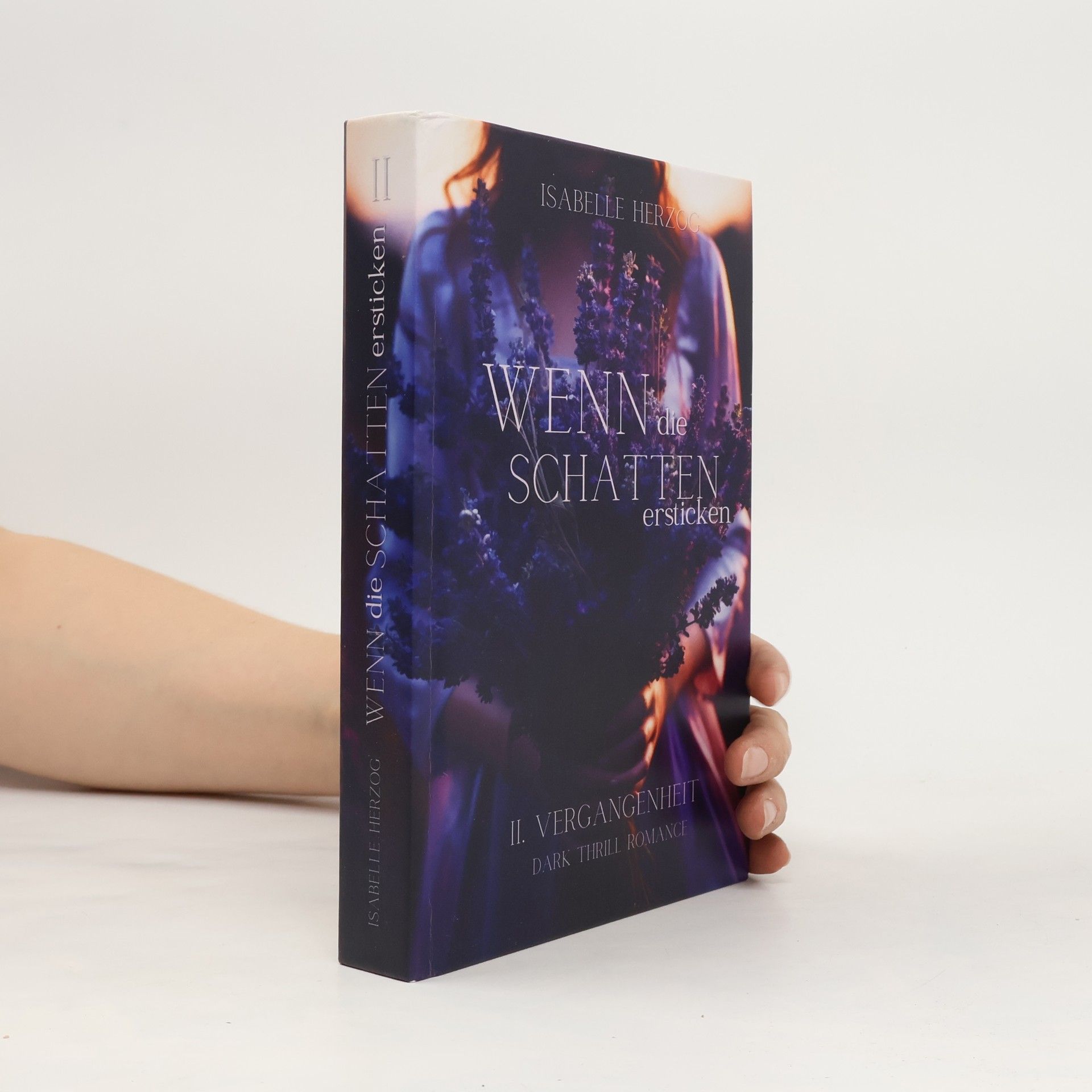 Isabelle Herzog Wenn-Reihe - 2: Wenn die Schatten ersticken