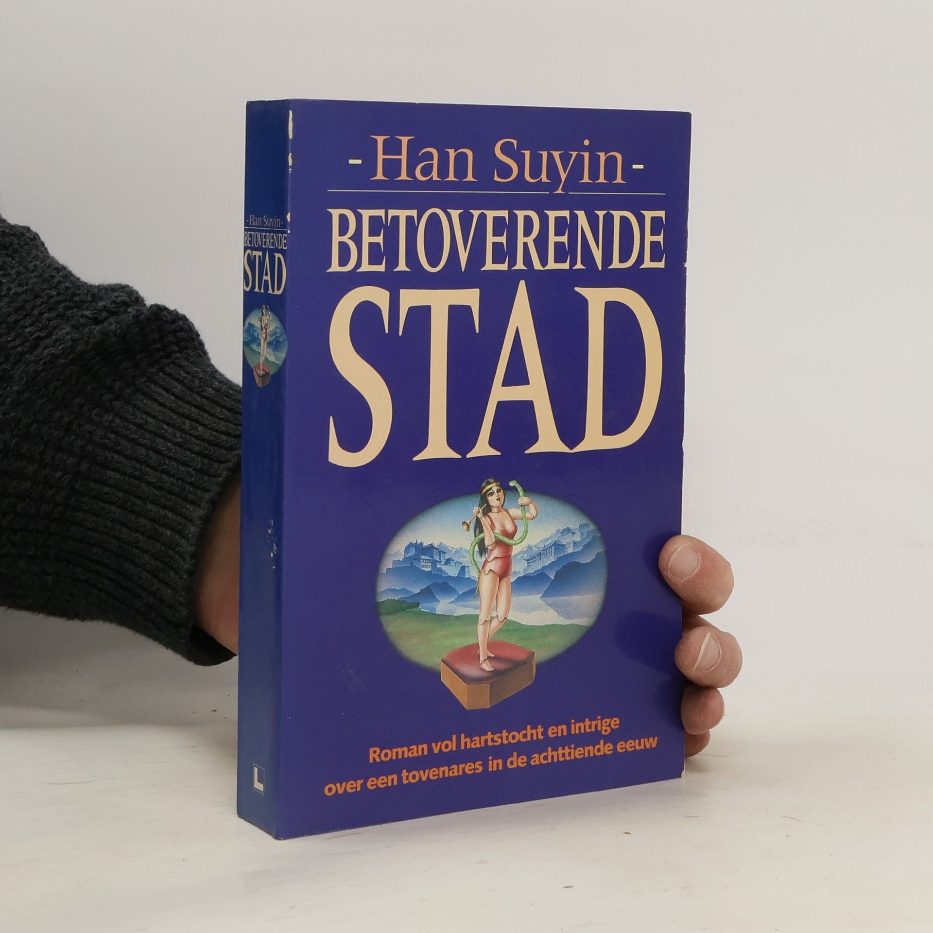 Han Suyin Betoverende stad