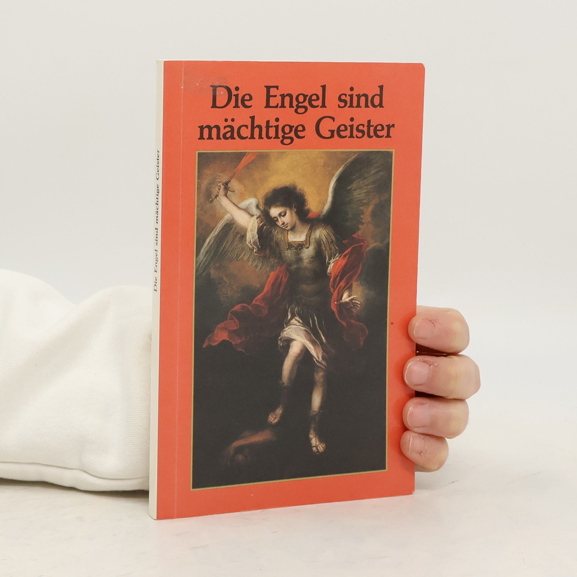 Autorenkollektiv Die Engel sind mächtige Geister