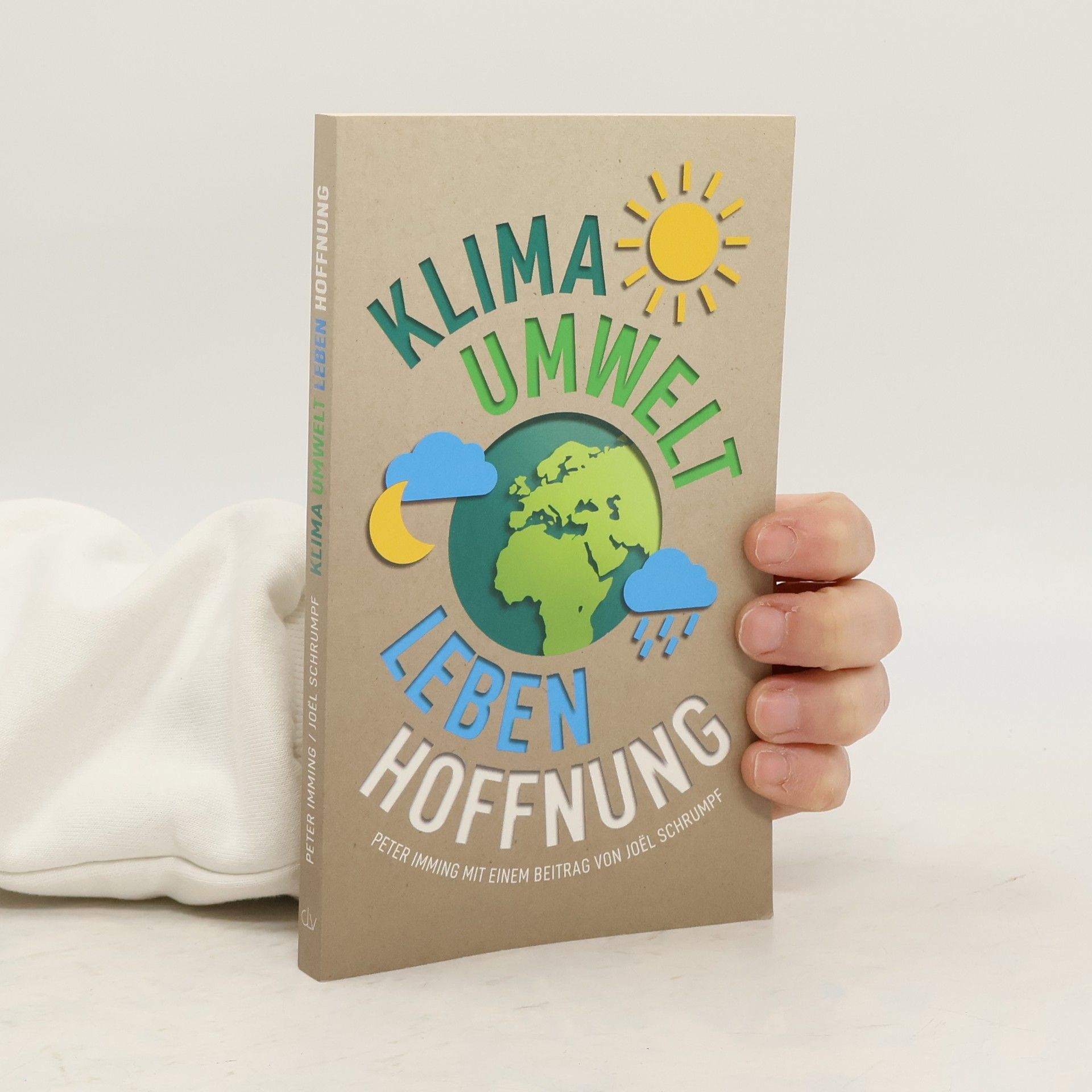 Peter Imming Klima. Umwelt. Leben. Hoffnung.